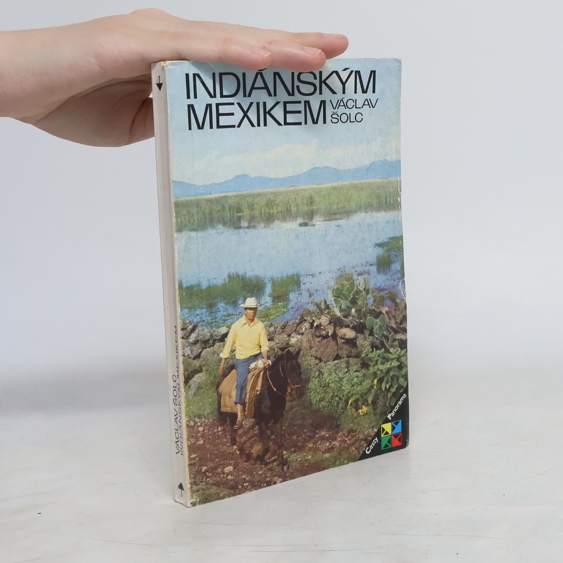 Václav Šolc Indiánským Mexikem