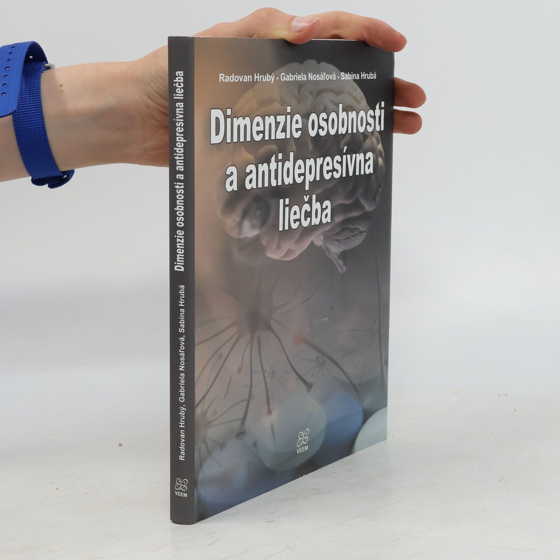 Sabina Hrubá Dimenzie osobnosti a antidepresívna liečba