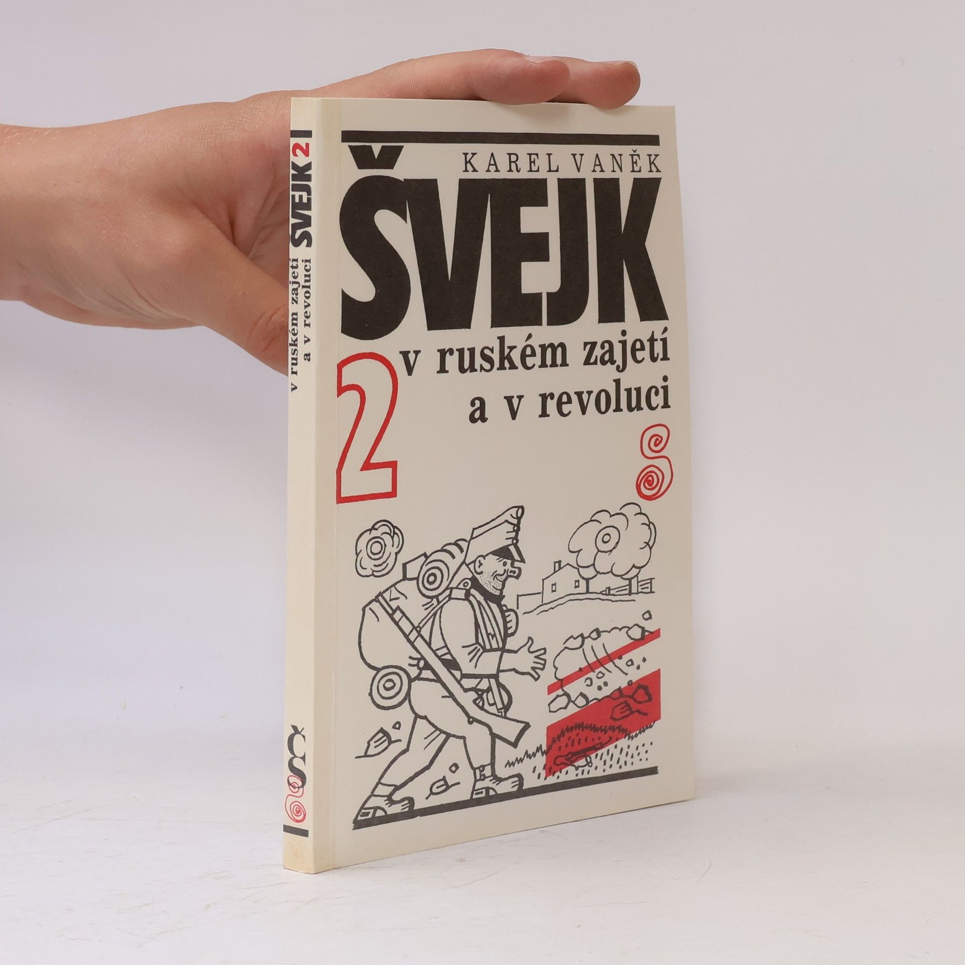 Karel Vaněk Švejk v ruském zajetí a v revoluci 2