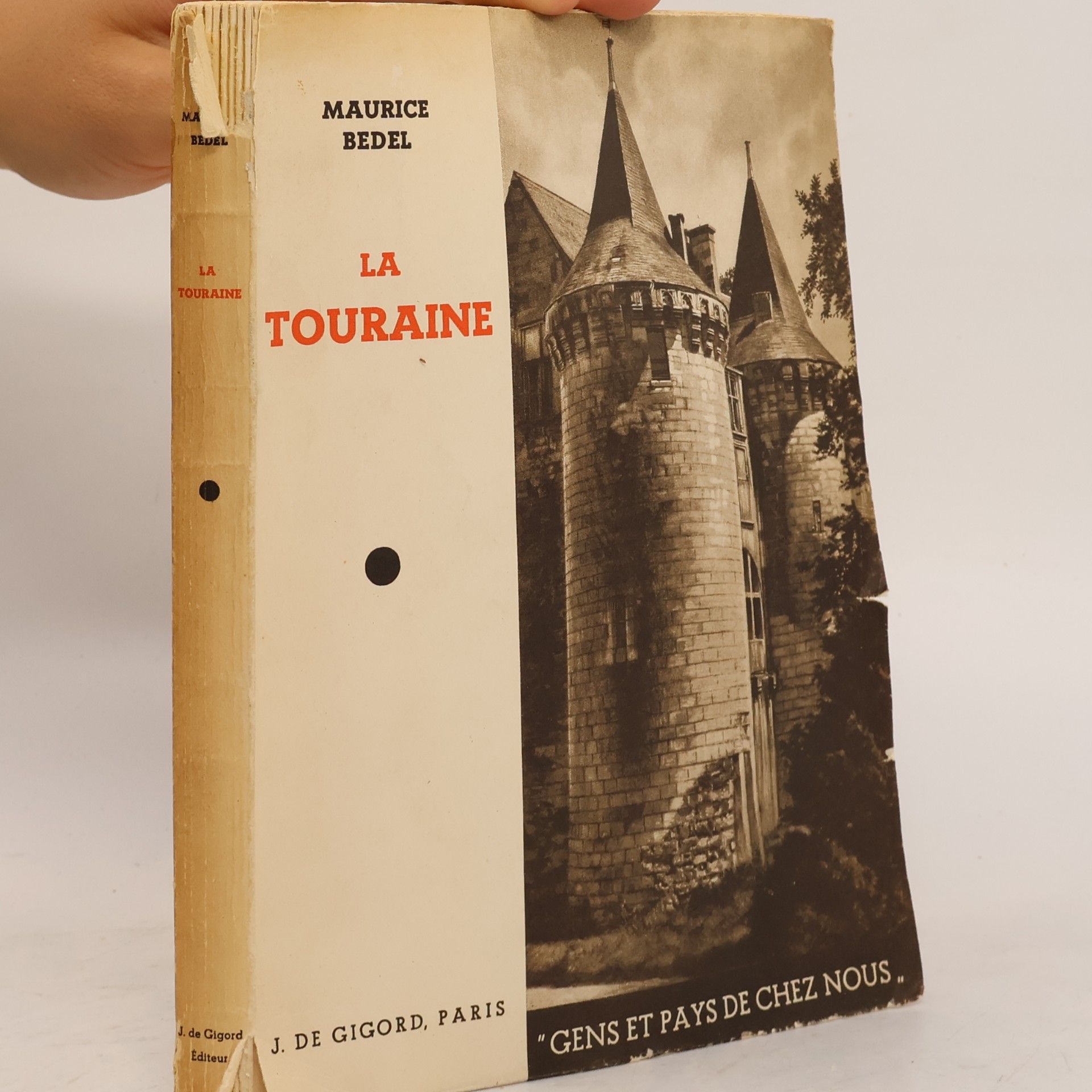 Bedel Maurice La Touraine
