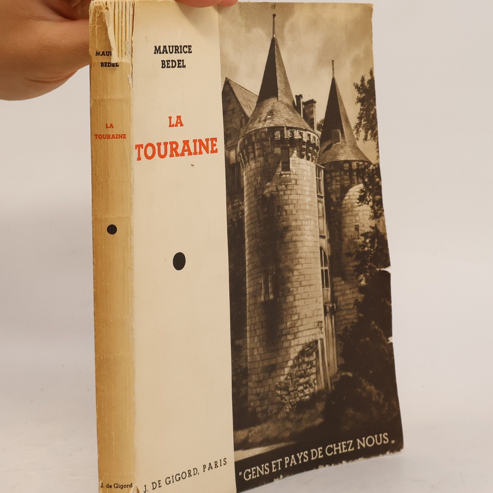 Bedel Maurice La Touraine