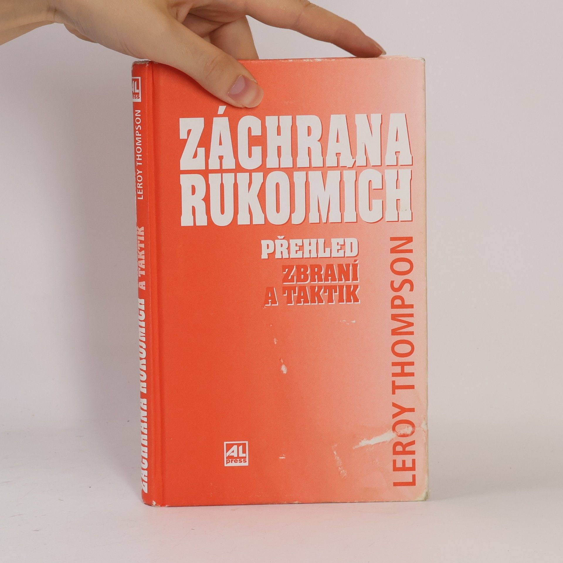 Leroy Thompson Záchrana rukojmích. Přehled zbraní a taktik