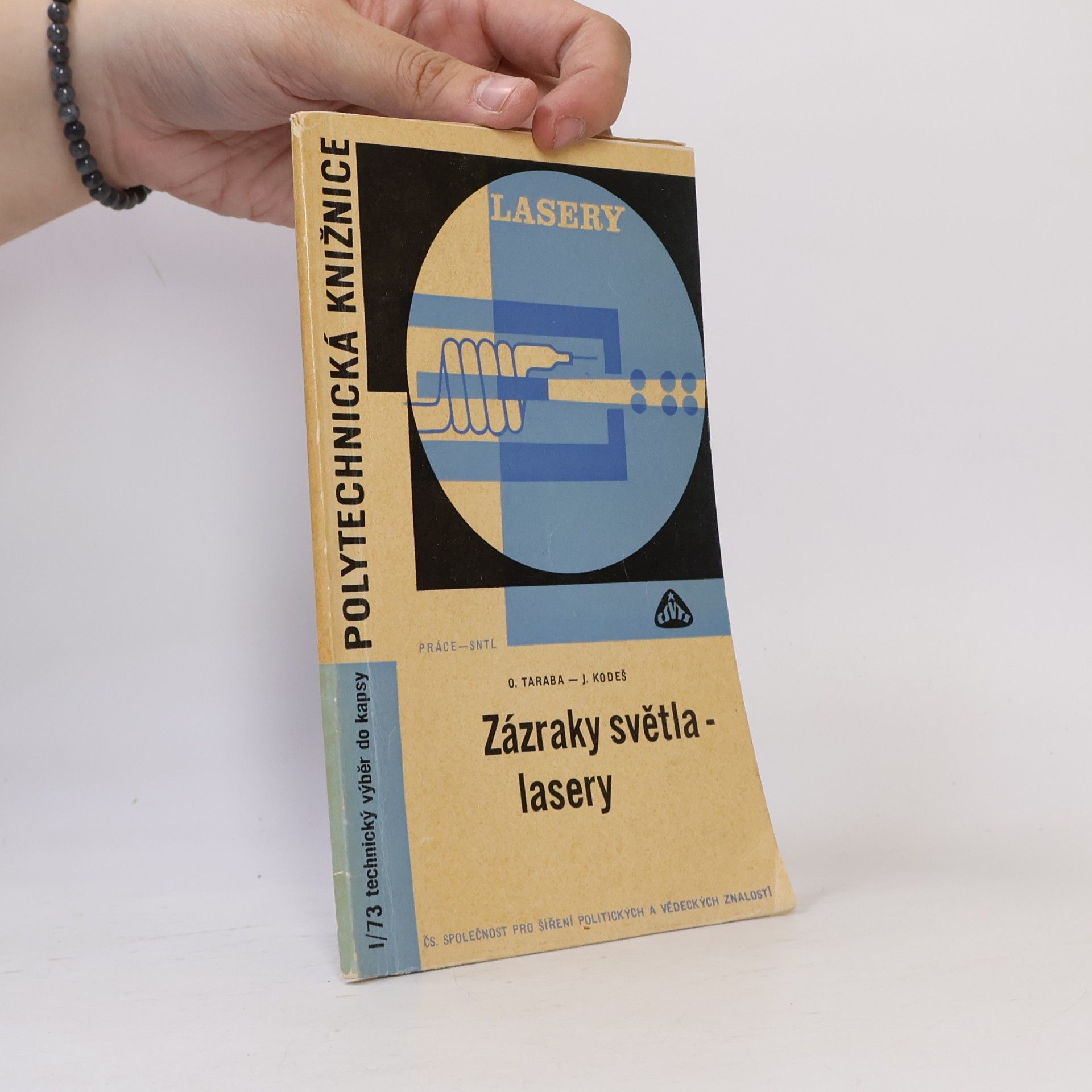 Oldřich Taraba Zázraky světla - lasery