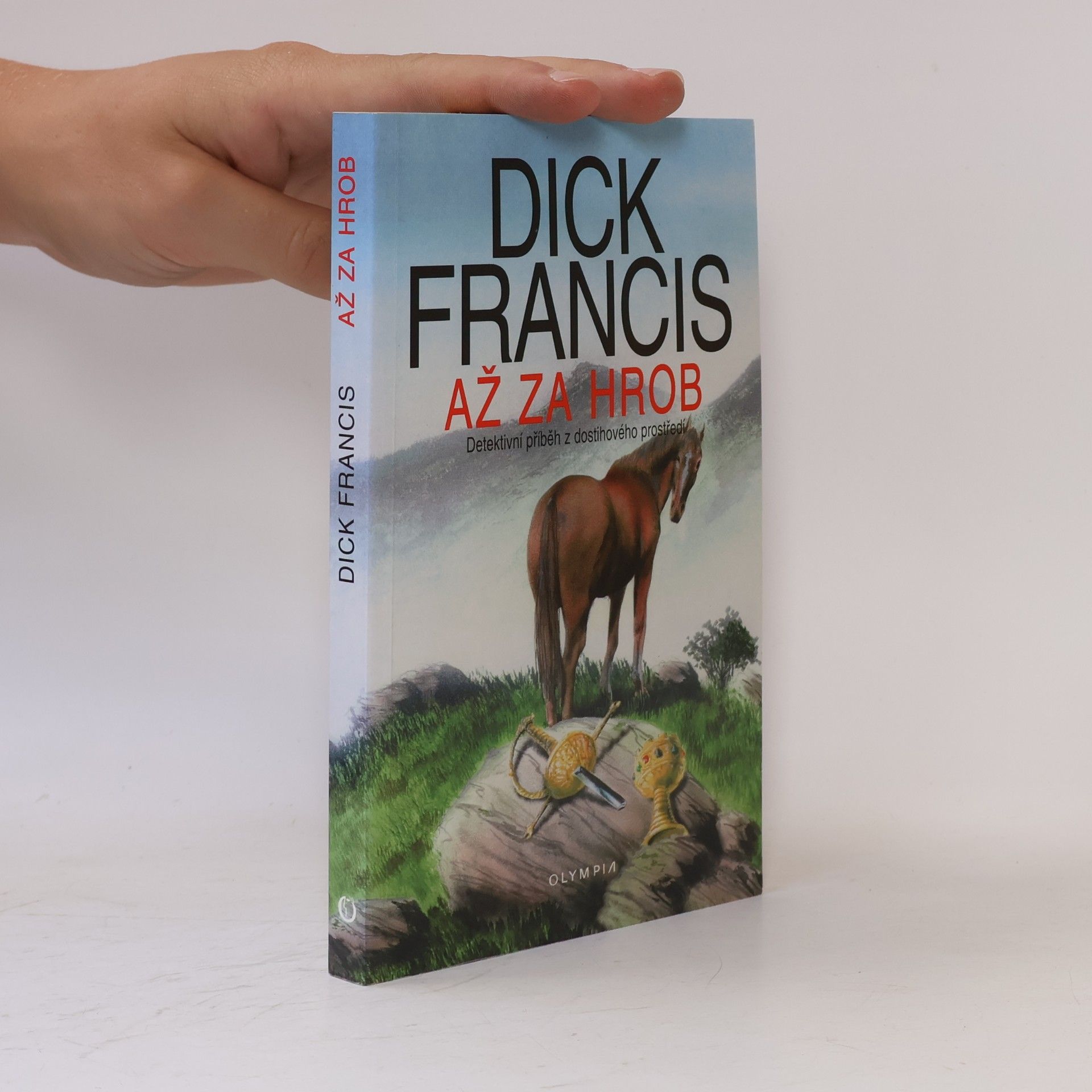 Dick Francis Až za hrob