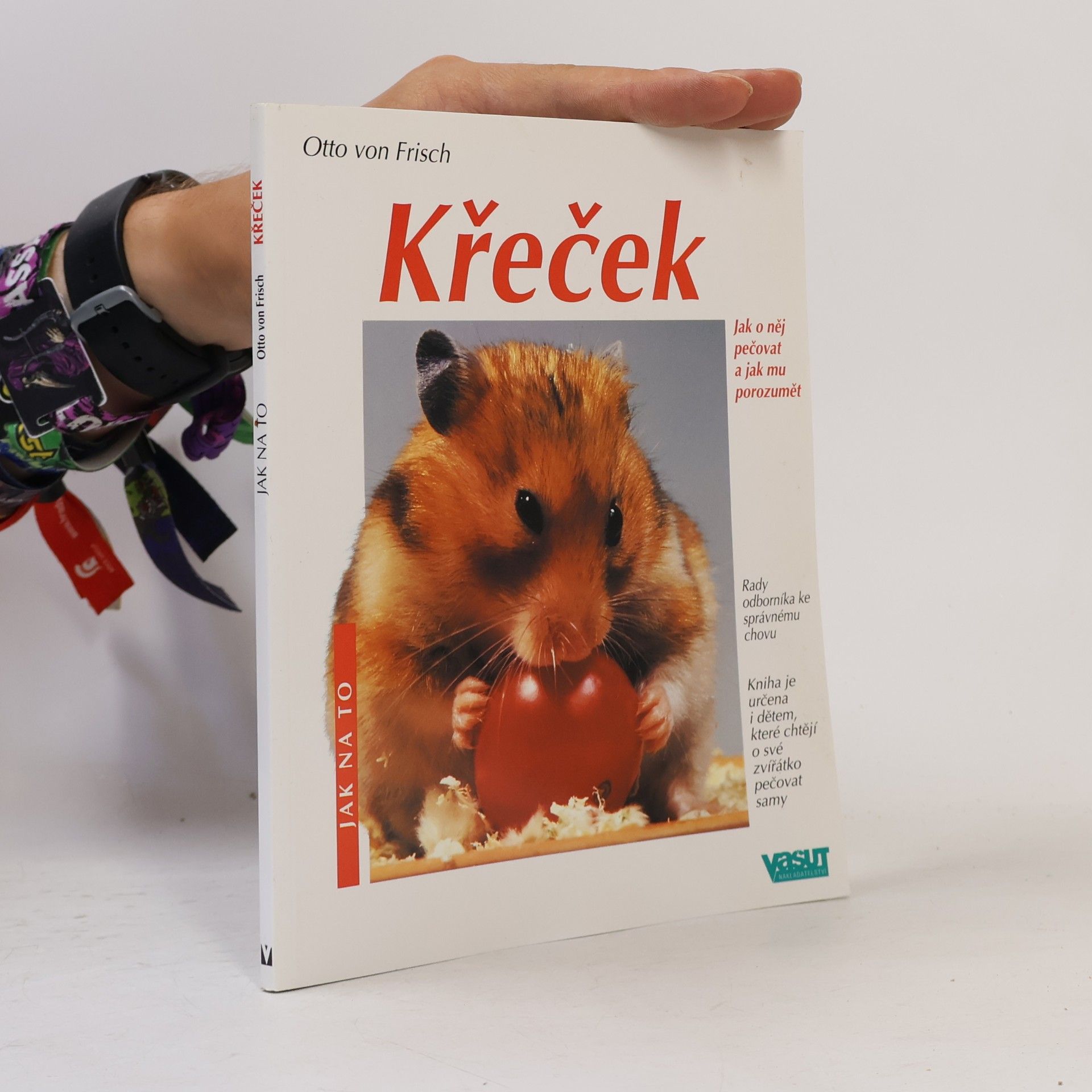 Otto fon Friš Křeček. Správná péče.
