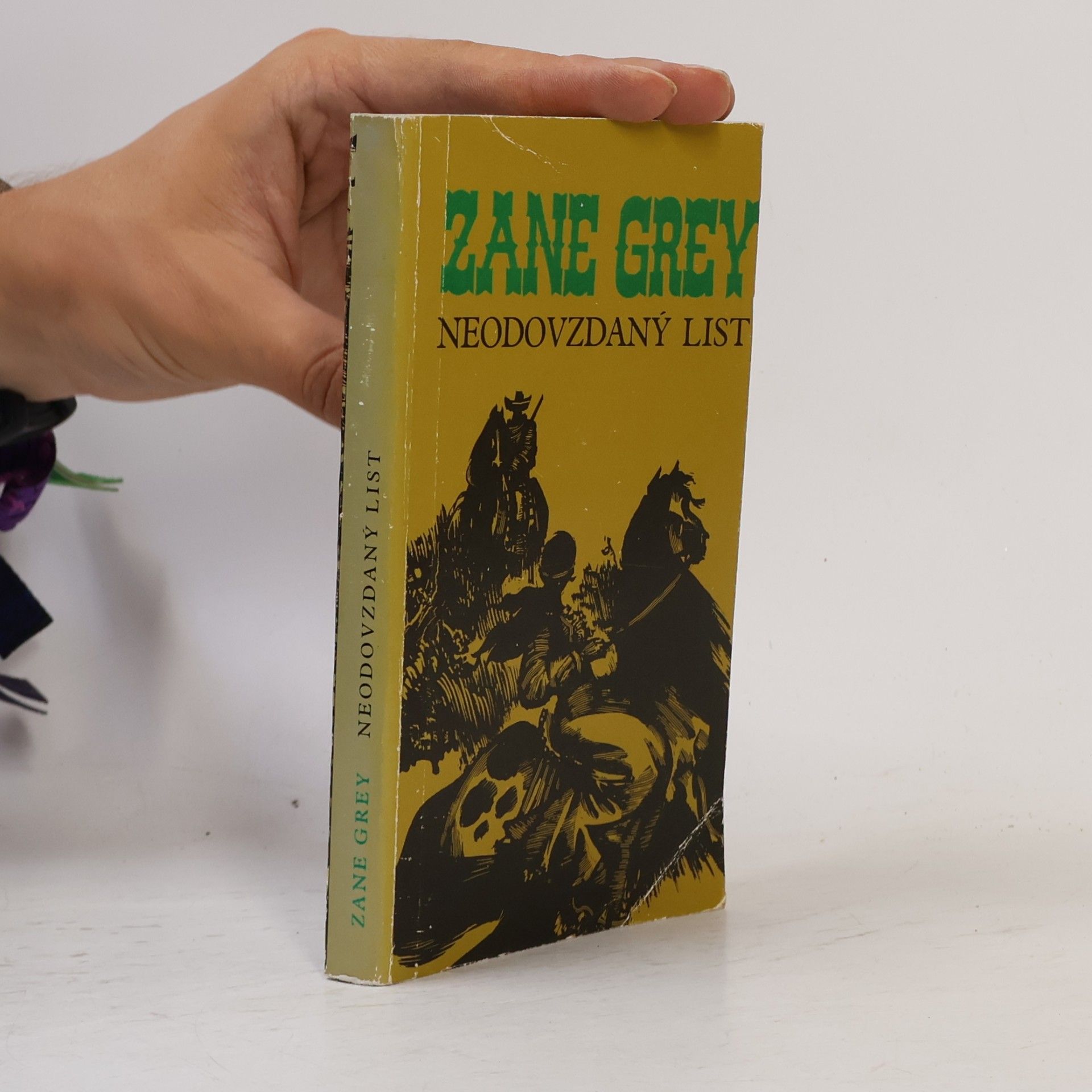 Zane Grey Neodovzdaný list