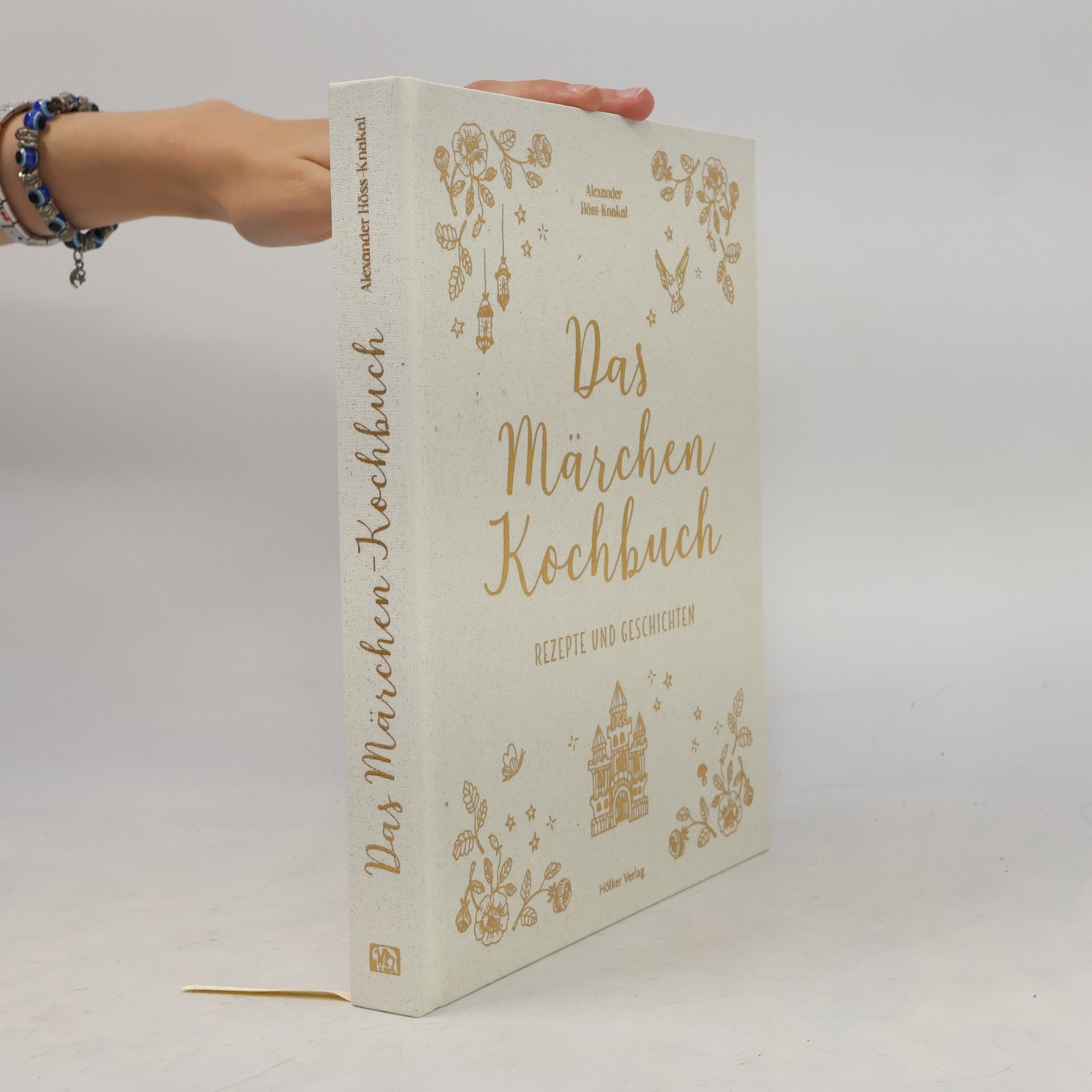 Alexander Höss-Knakal Das Märchen-Kochbuch