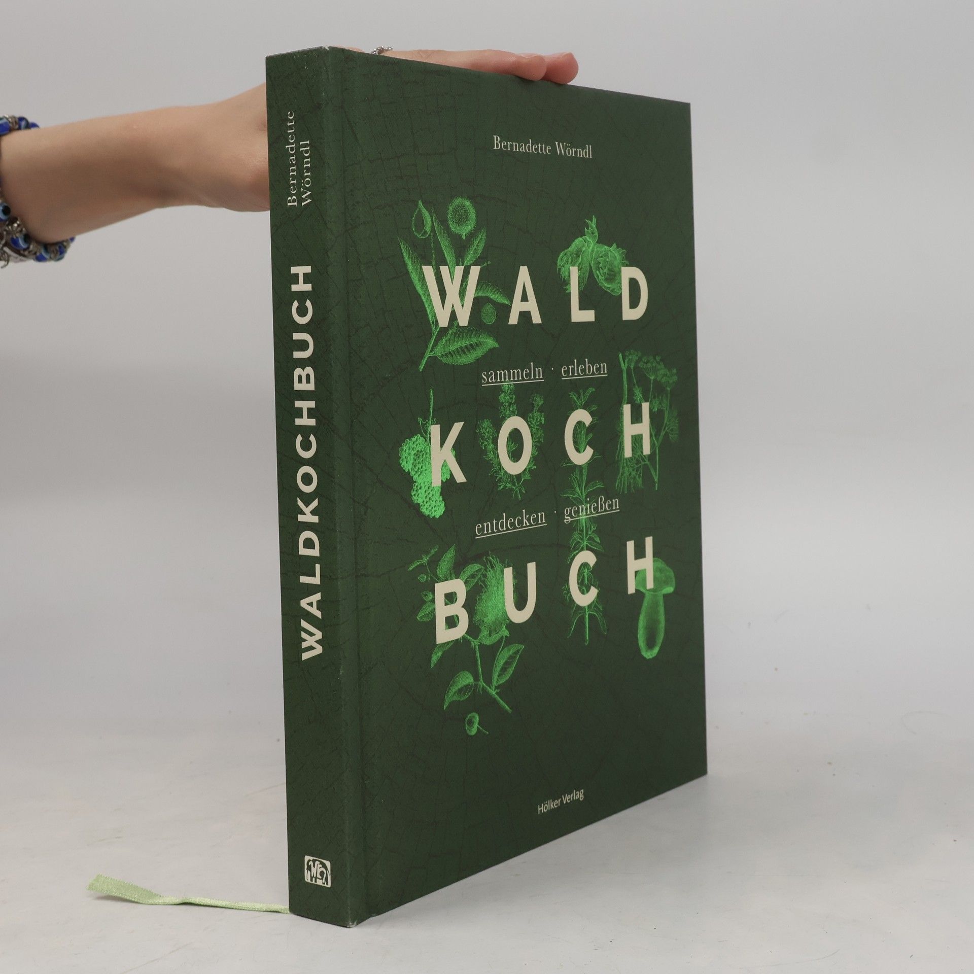 Bernadette Wörndl Waldkochbuch