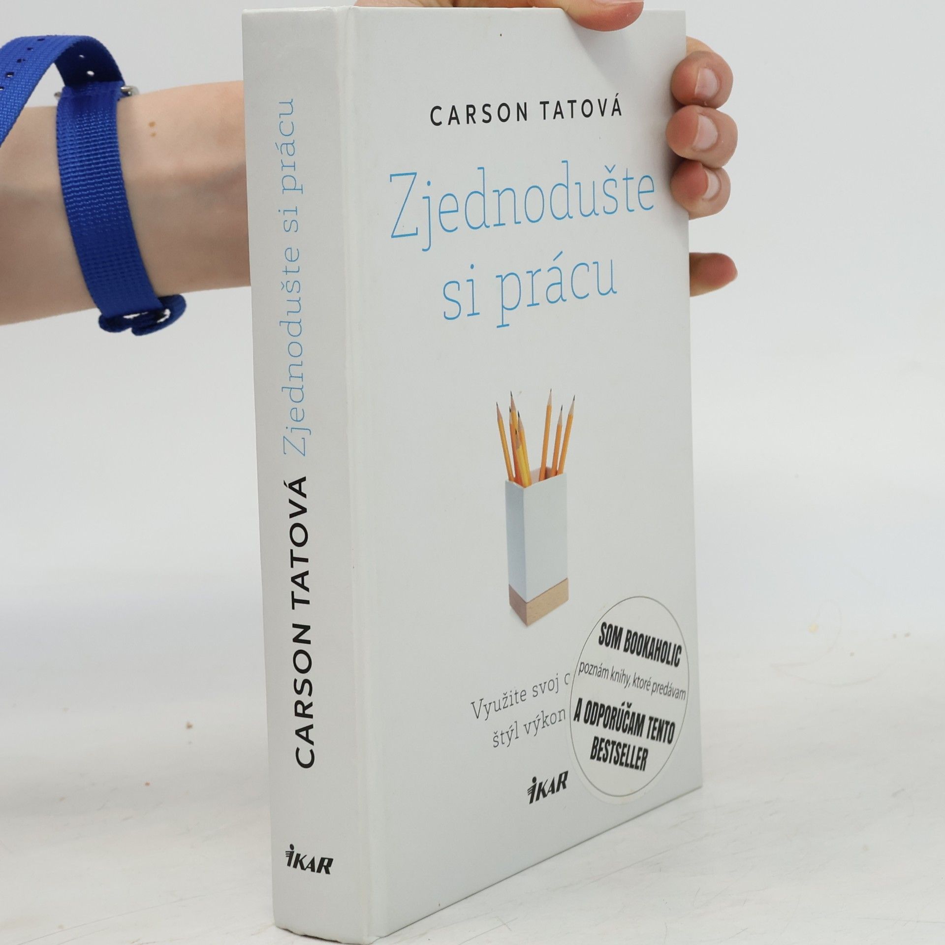 Carson Tate Zjednodušte si prácu