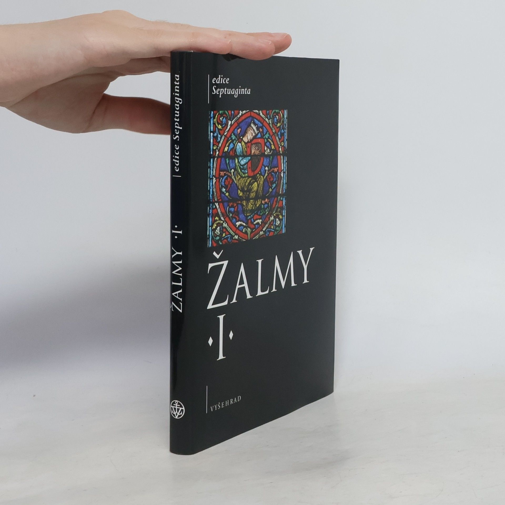 Kolektiv autorů Žalmy I : žalm 1–40 podle řeckého překladu Septuaginty