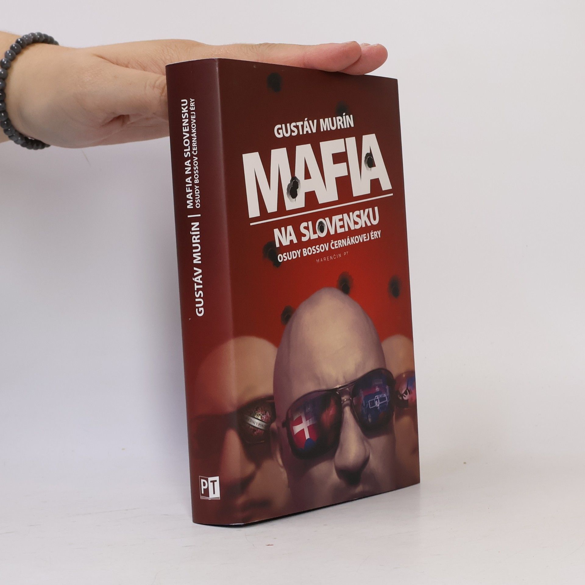 Gustáv Murín Mafia na Slovensku. Osudy bossov Černákovej éry