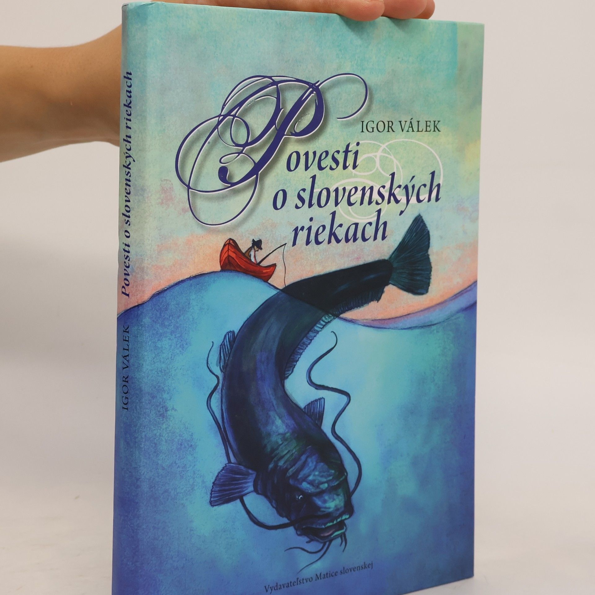 Igor Válek Povesti o slovenských riekach