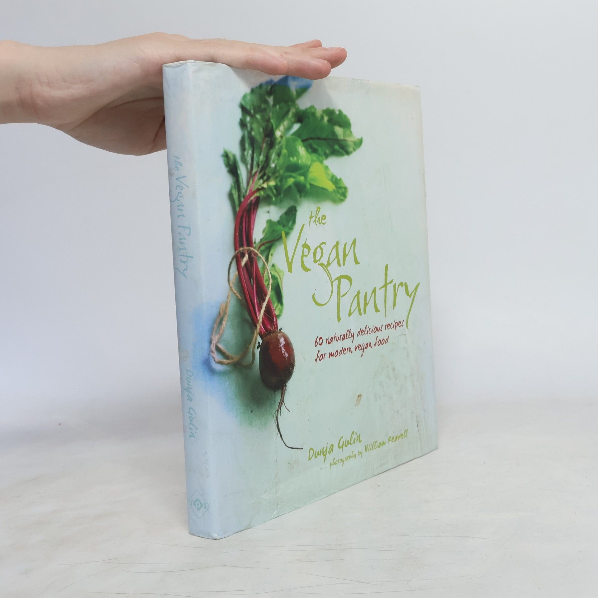 Dunja Gulin The Vegan Pantry: 60 naturally delicious recipes for modern vegan food