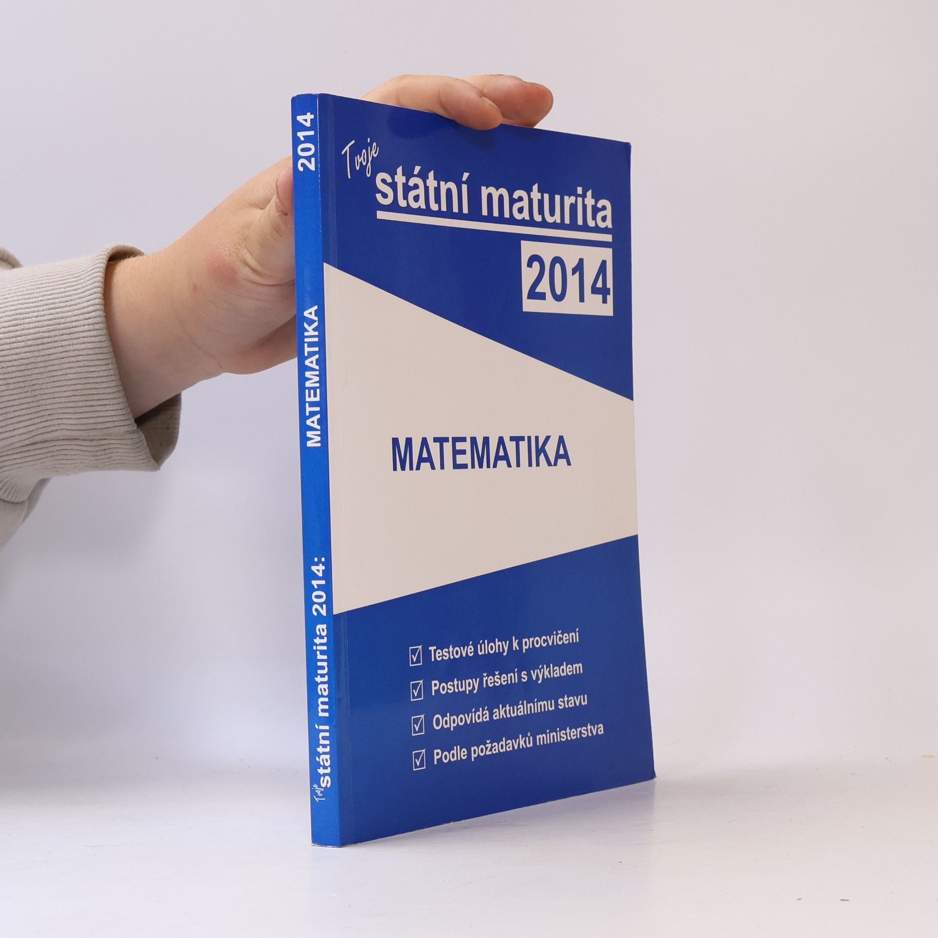 Collectif d'auteurs Matematika: Tvoje státní maturita 2014