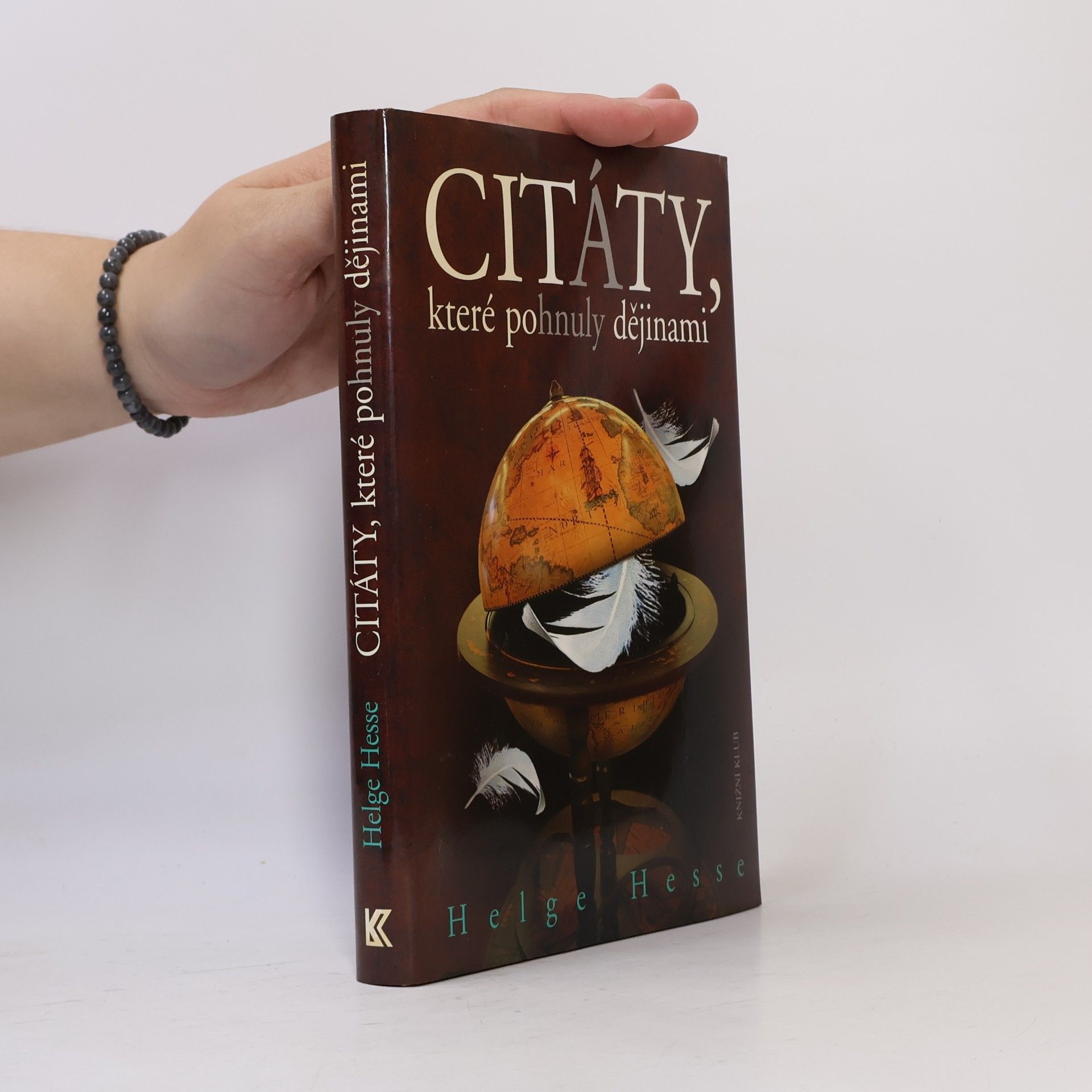 Helge Hesse Citáty, které pohnuly dějinami