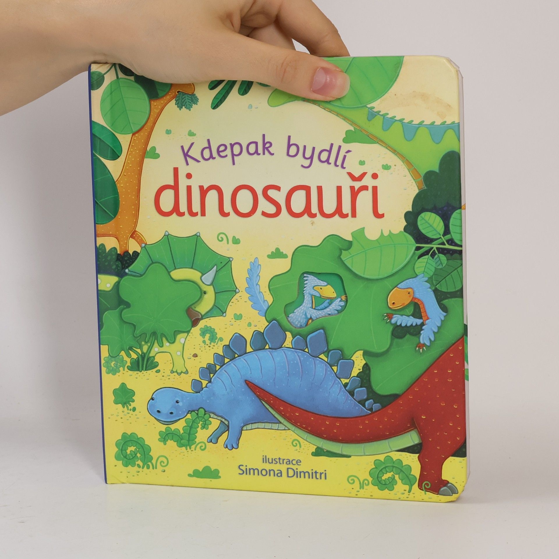Anna Milbourne Kdepak bydlí dinosauři