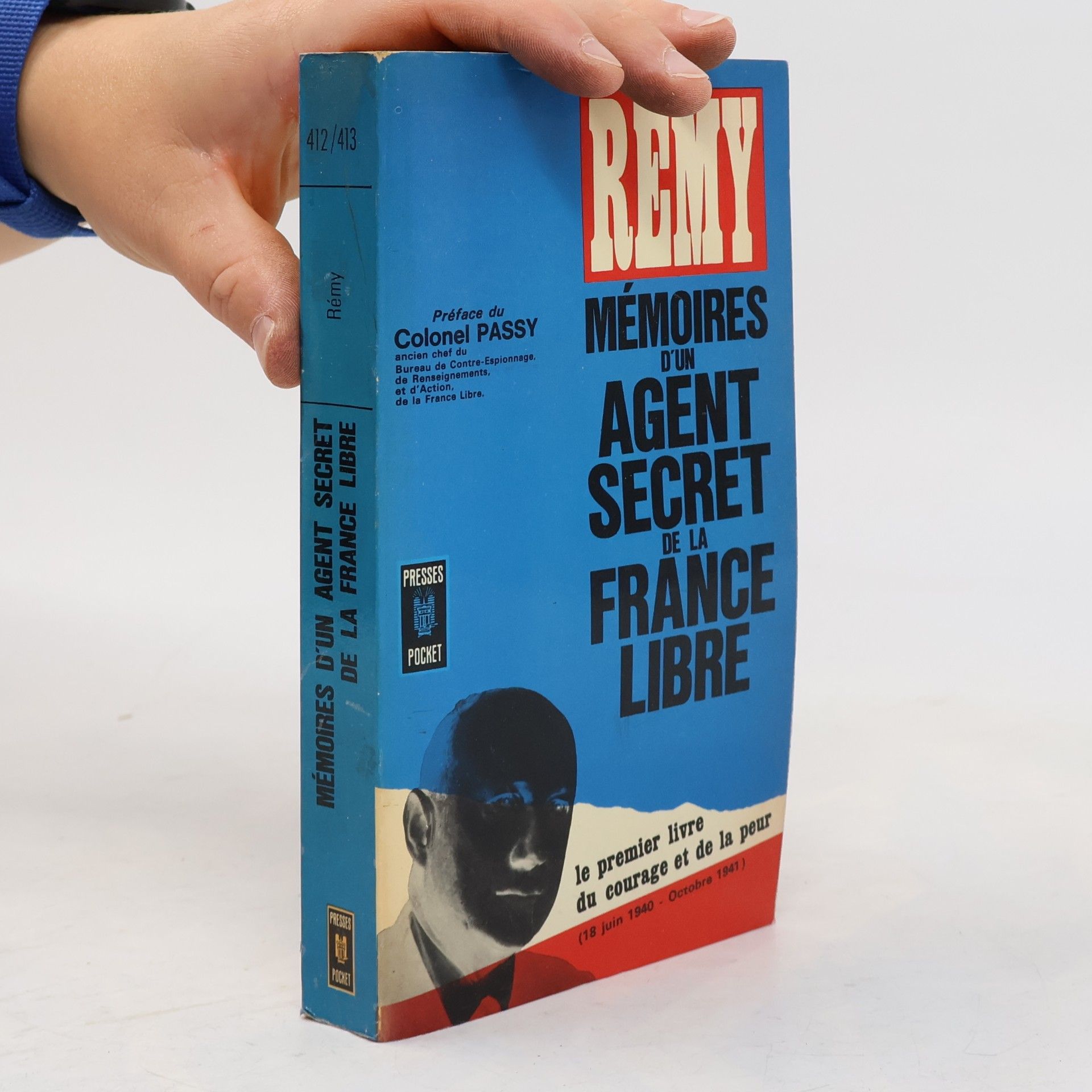 Colonel Passy Mémoires d'un agent secret de la France libre