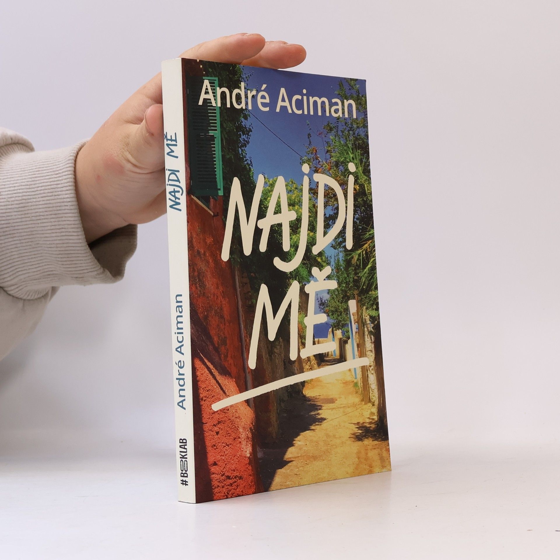 André Aciman Najdi mě