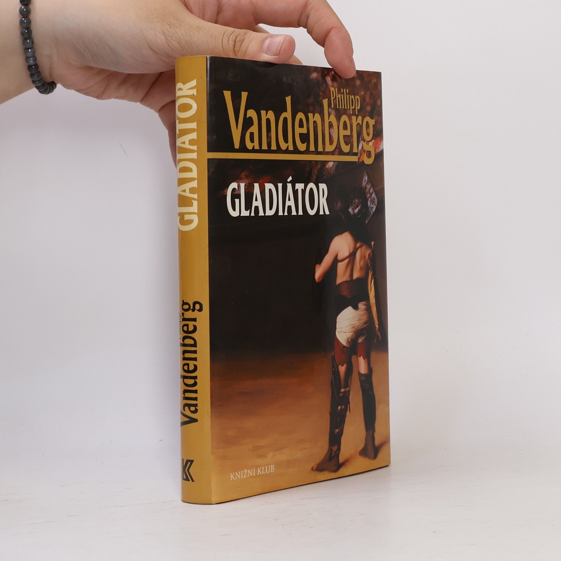 Philipp Vandenberg Gladiátor