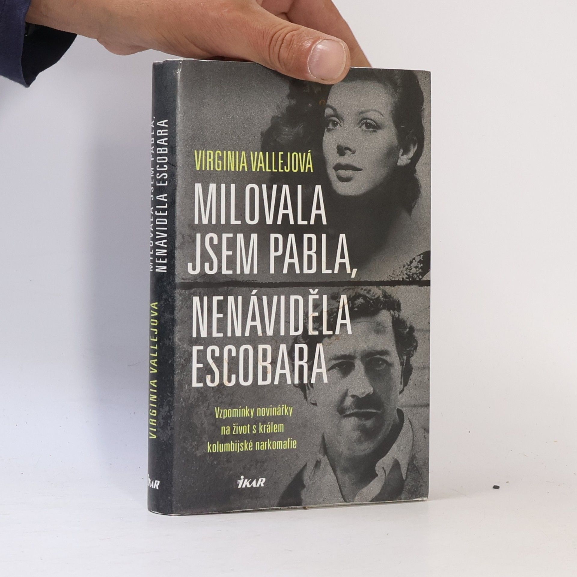 Virginia Vallejo Milovala jsem Pabla, nenáviděla Escobara