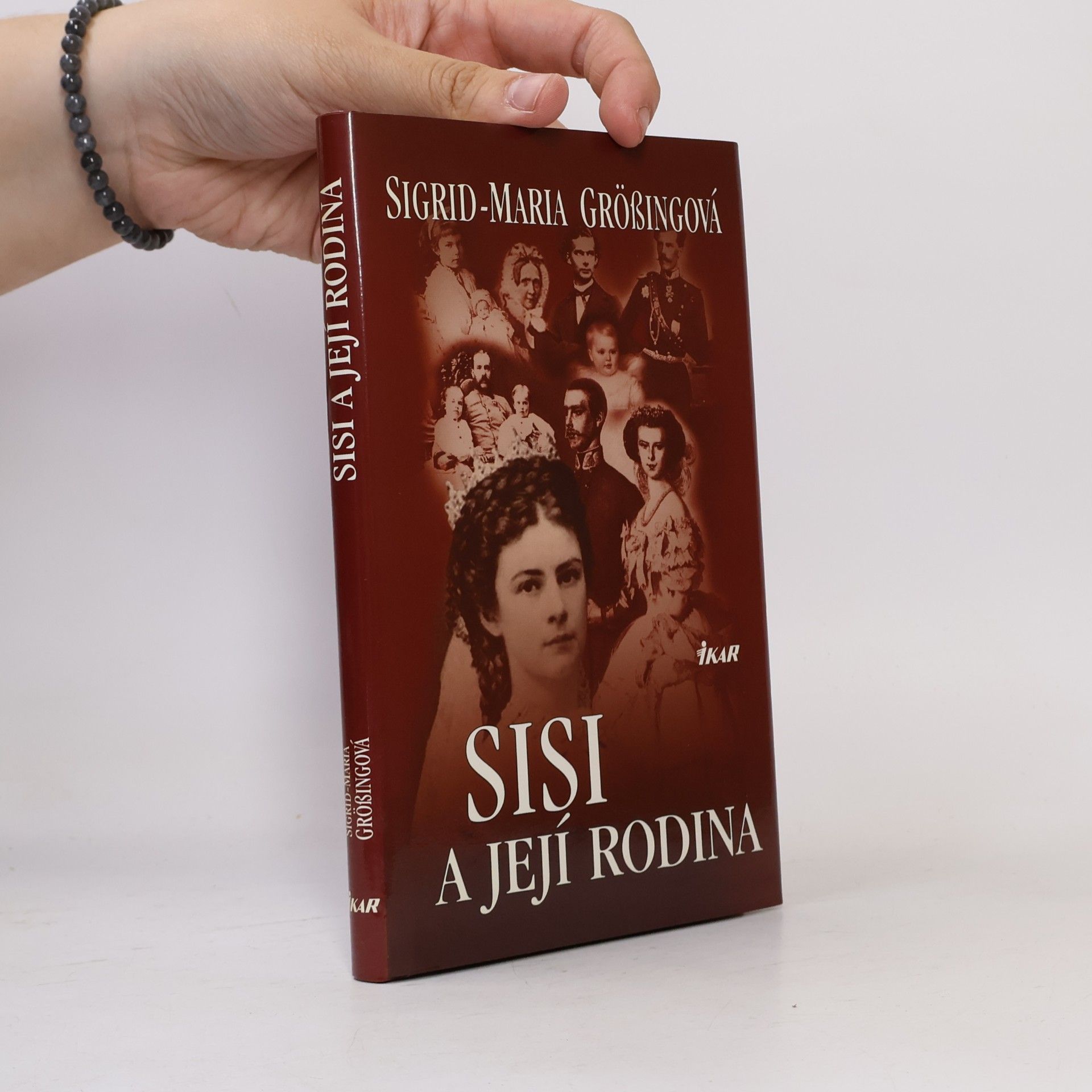 Sigrid Maria Größing Sisi a její rodina