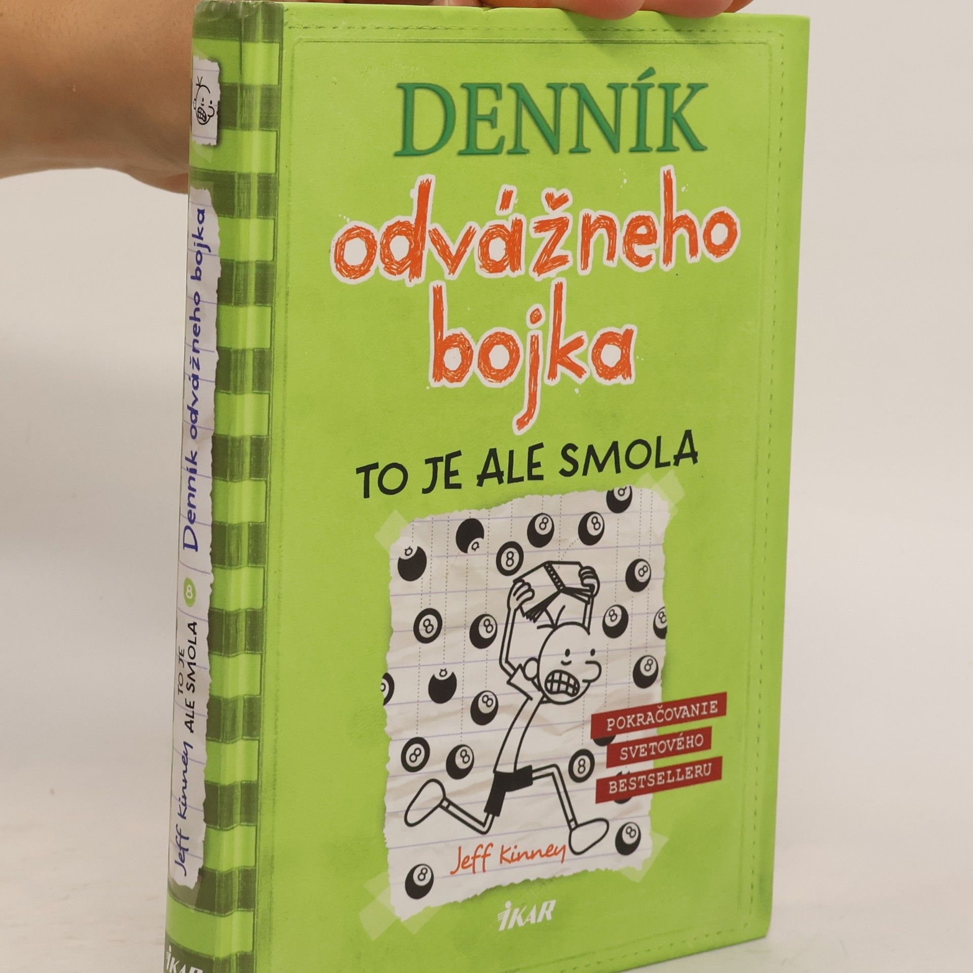 Jeff Kinney Denník odvážneho bojka 8. To je ale smola
