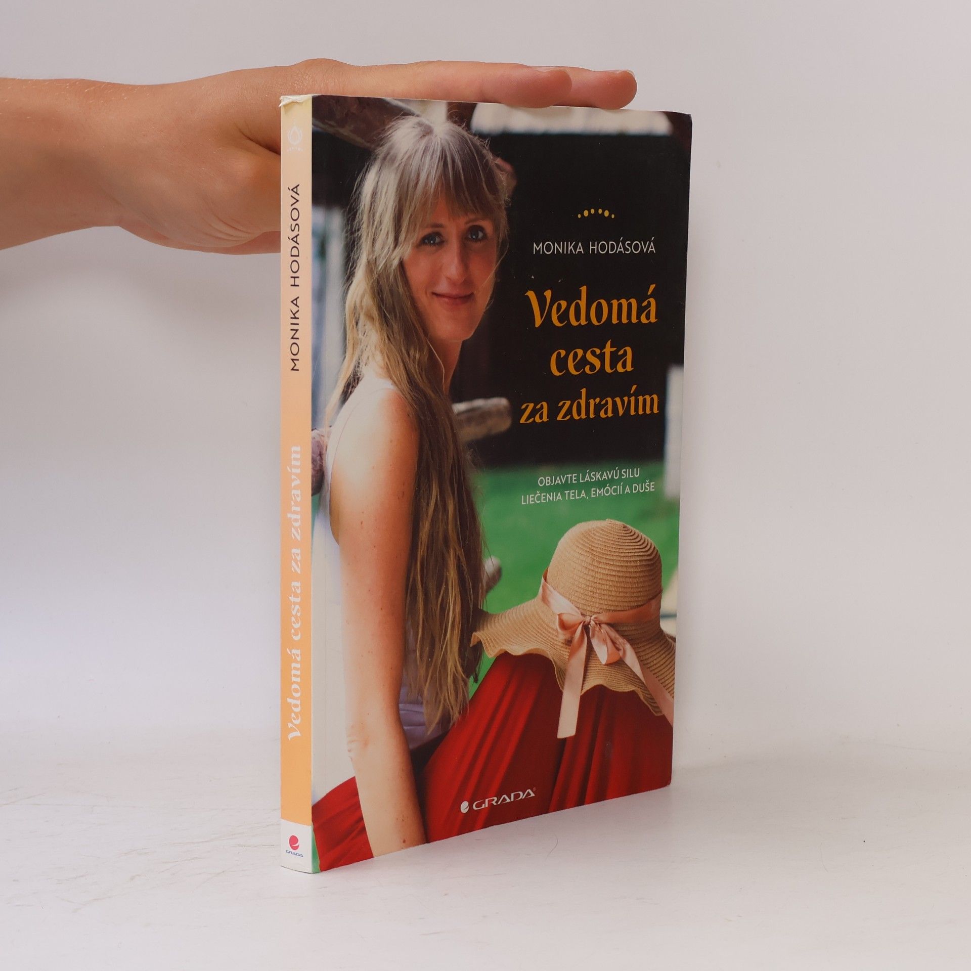 Monika Hodásová Vedomá cesta za zdravím