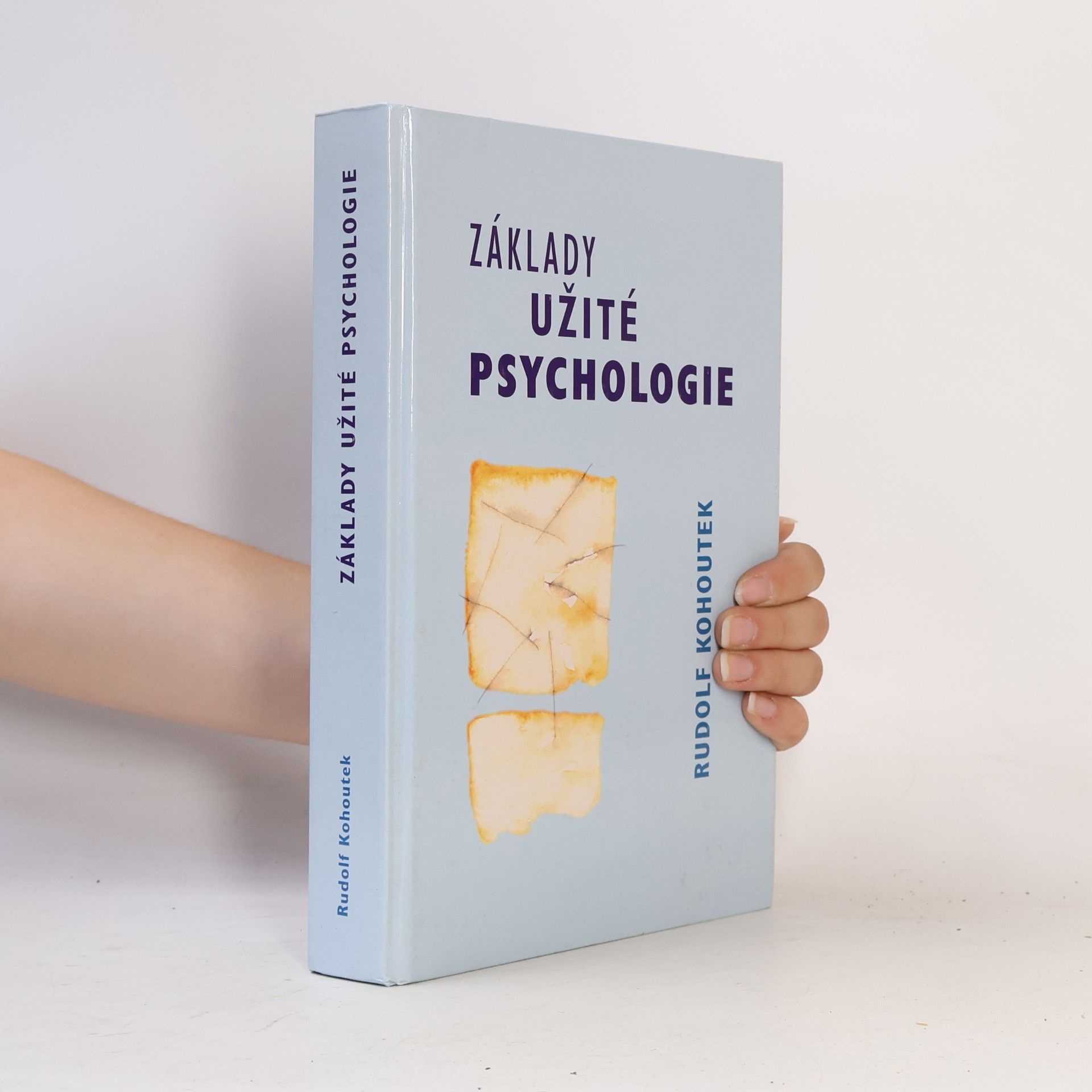 Rudolf Kohoutek Základy užité psychologie