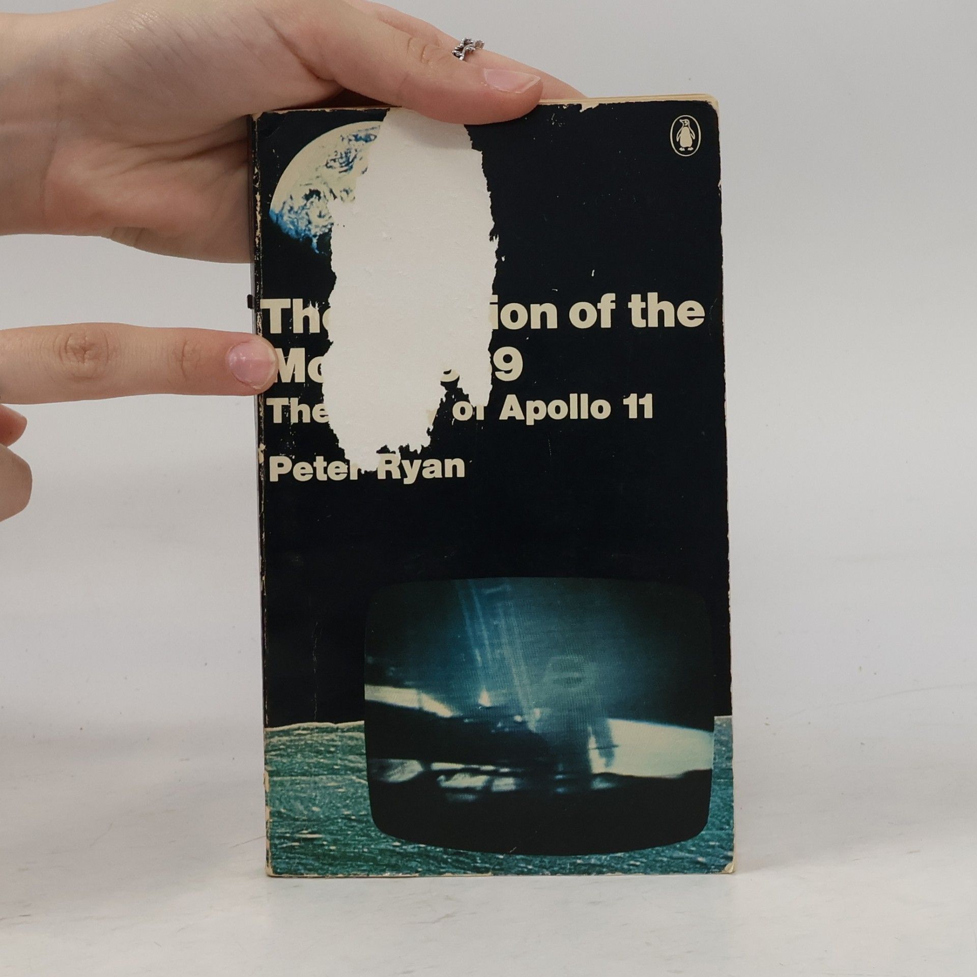 Peter Ryan The Invasion of the Moon 1969 the Story of Apollo 11