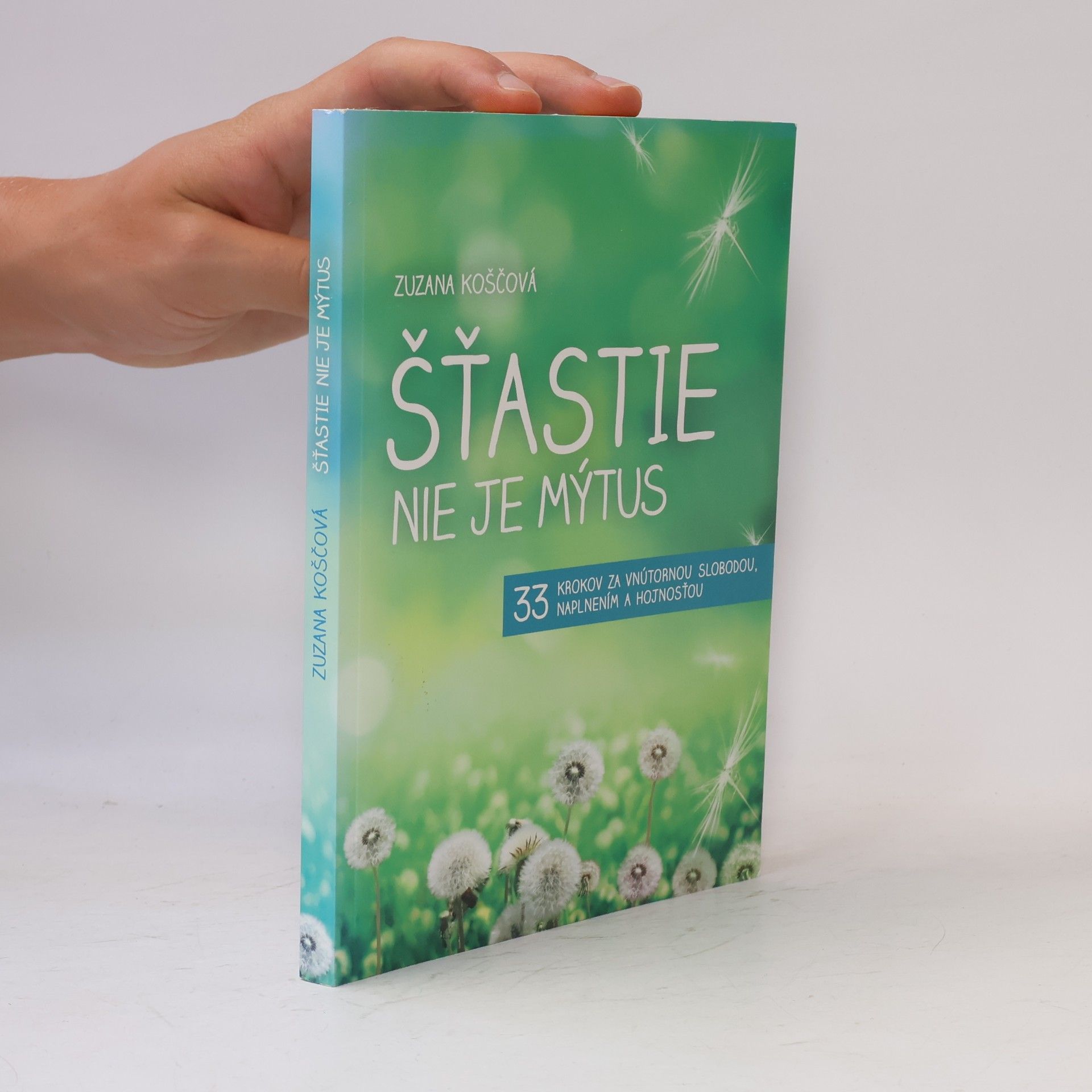 Zuzana Koščová Šťastie nie je mýtus