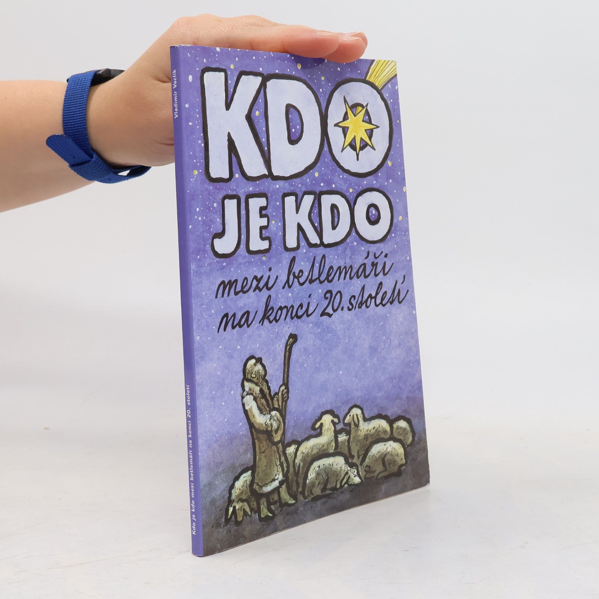 Vladimír Vaclík Kdo je kdo mezi betlemáři na konci 20. století