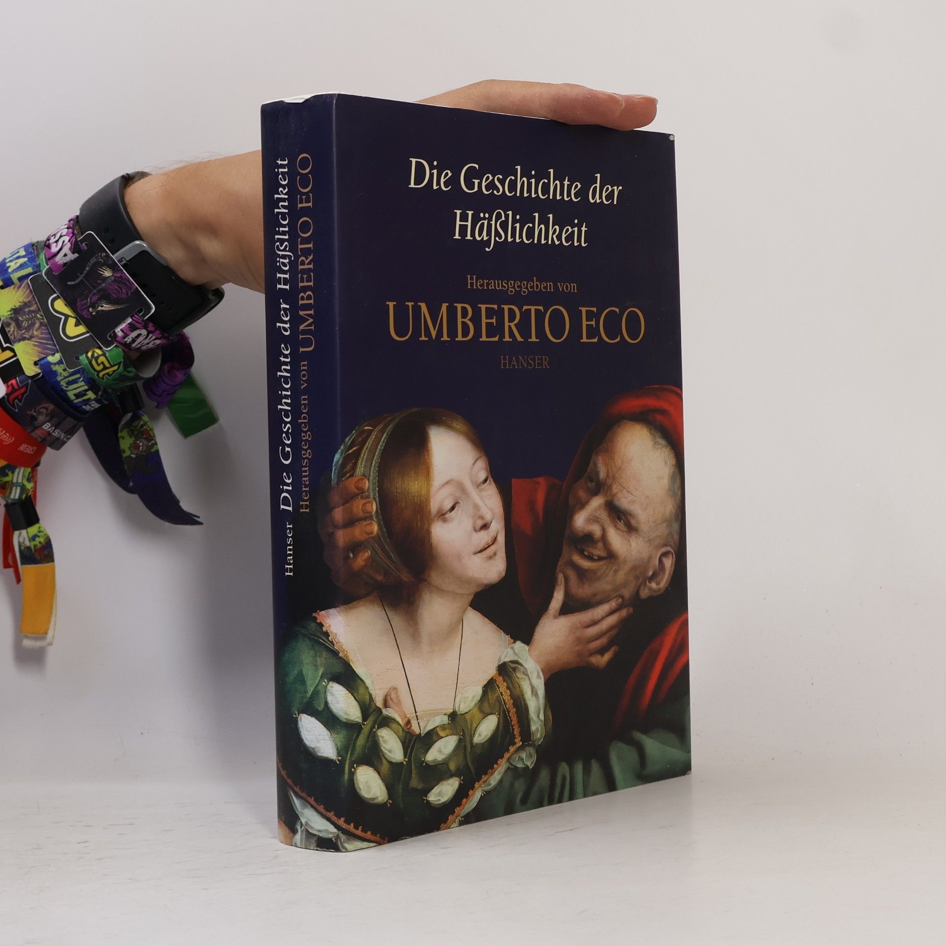 Umberto Eco Die Geschichte der Hässlichkeit