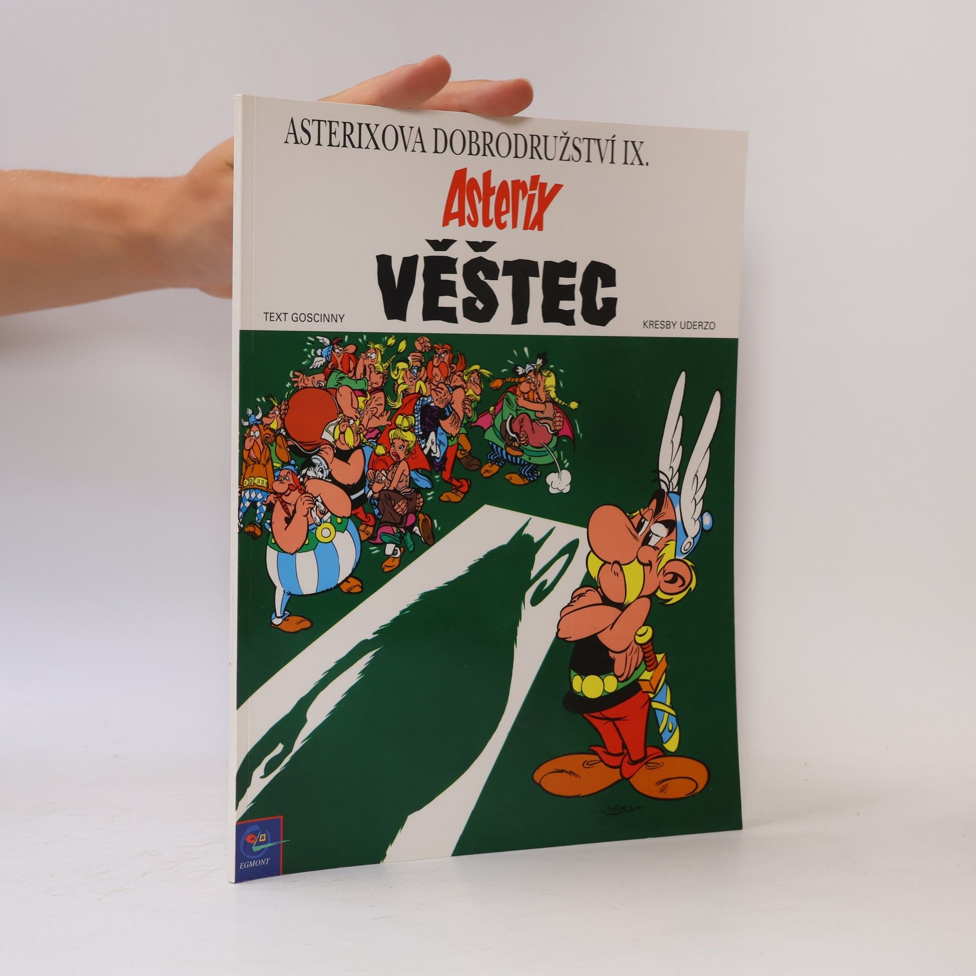 René Goscinny Asterix. Díl IX. Věštec