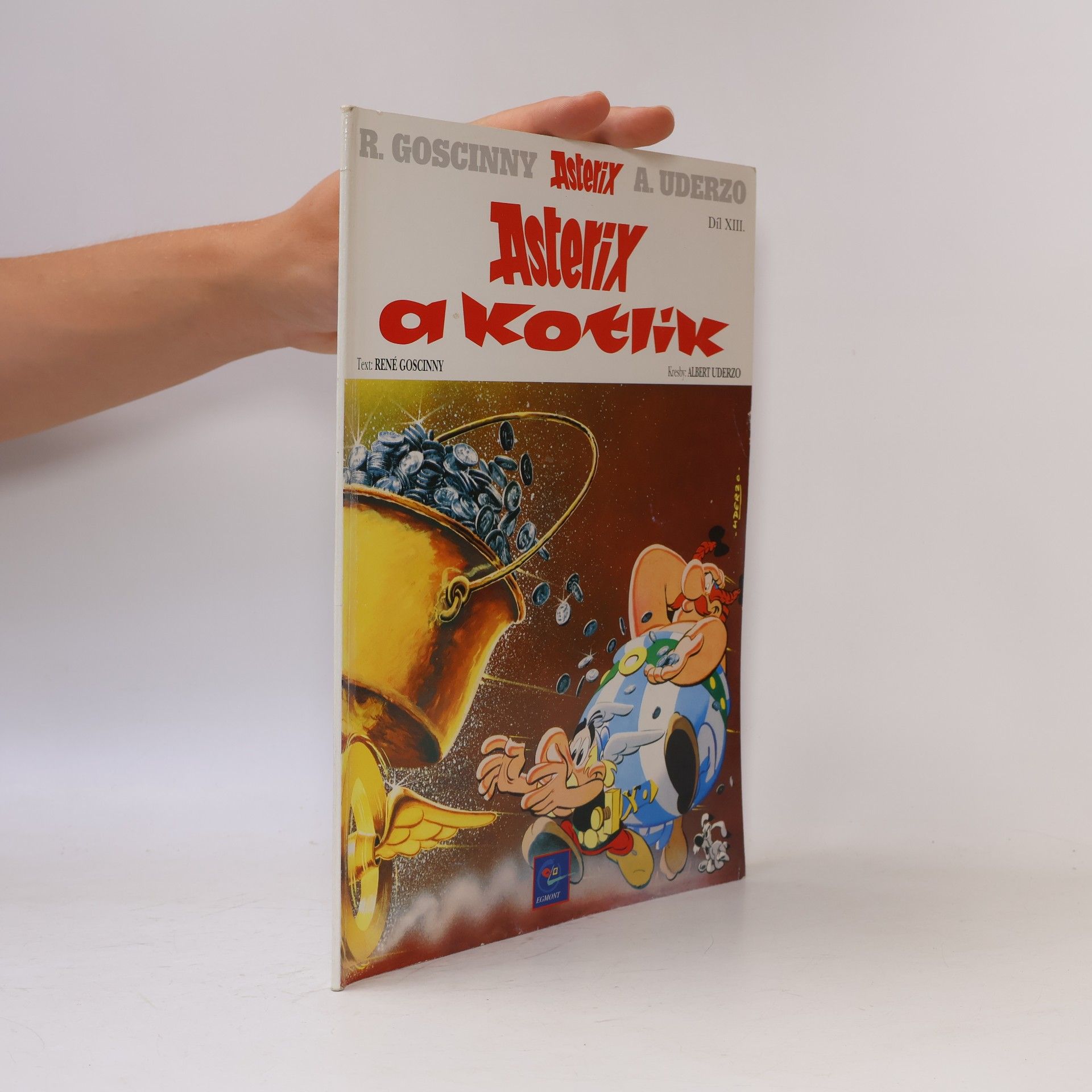 René Goscinny Asterix. Díl XIII. Asterix a kotlík