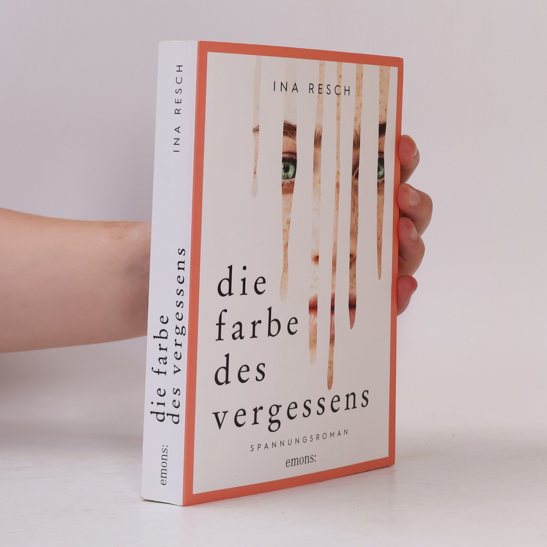 Ina Resch Die Farbe des Vergessens