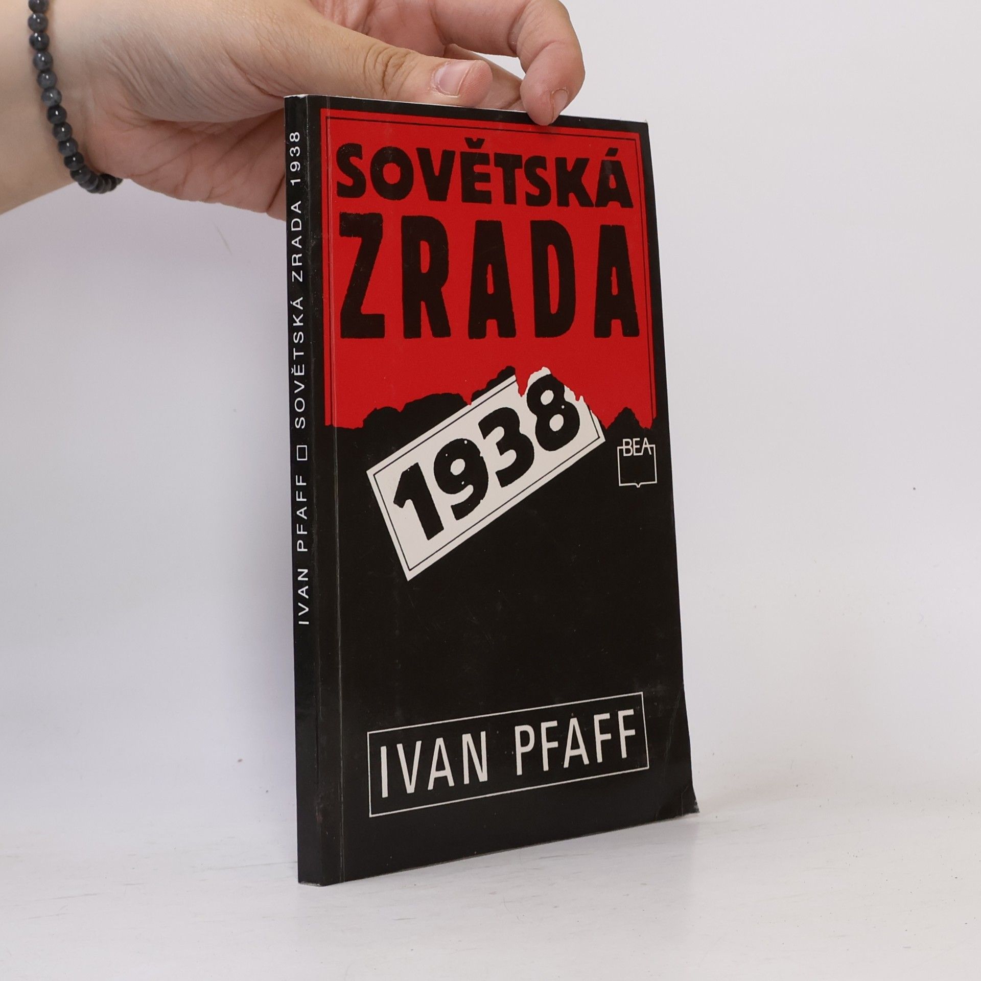 Ivan Pfaff Sovětská zrada 1938