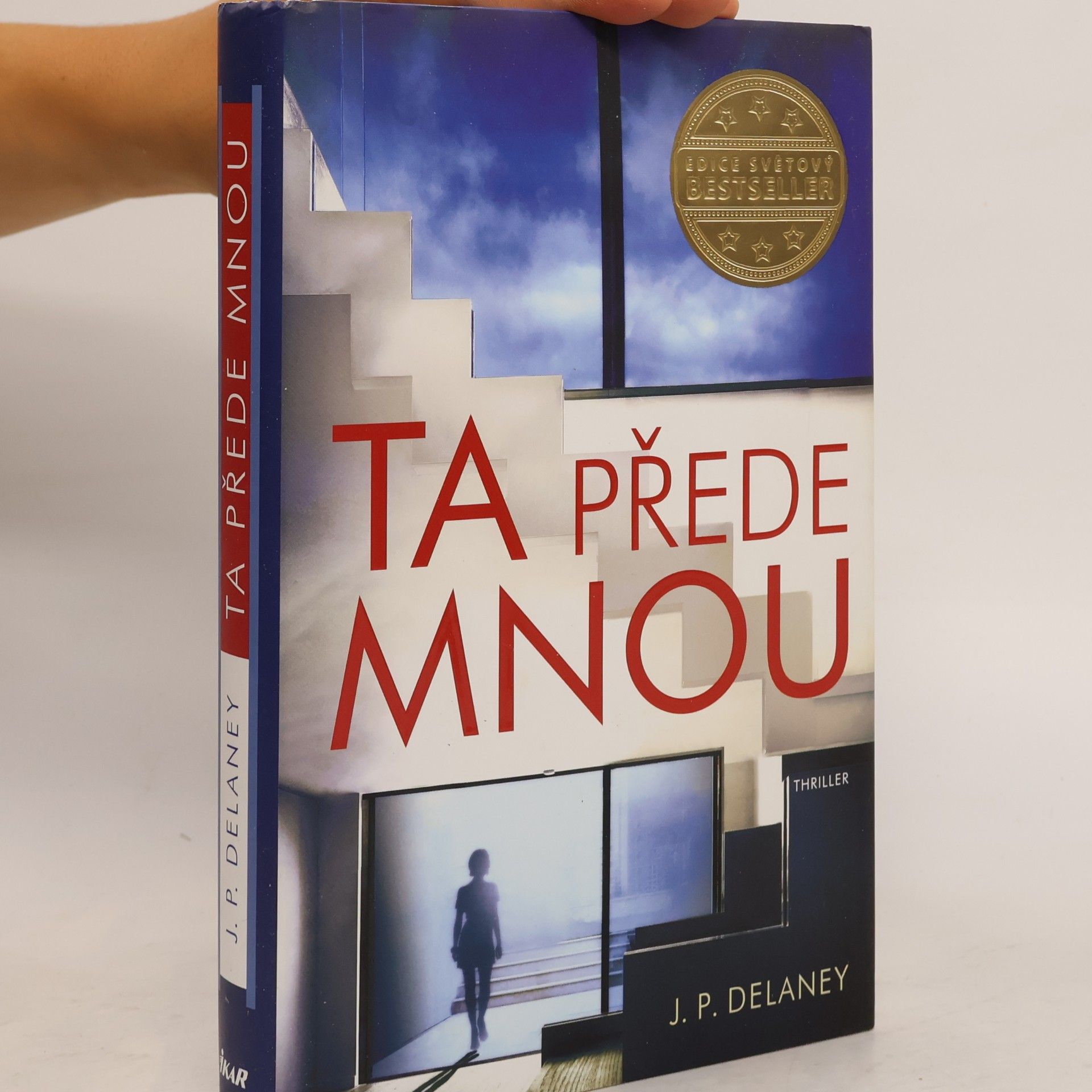 J. P. Delaney Ta přede mnou