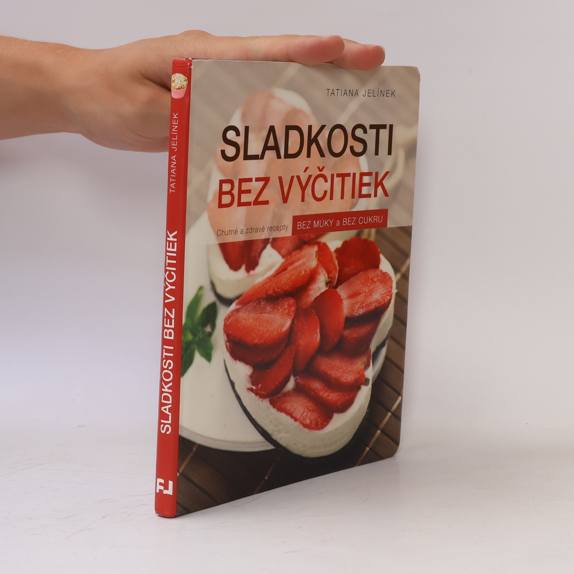 Tatiana Jelínek Sladkosti bez výčitiek