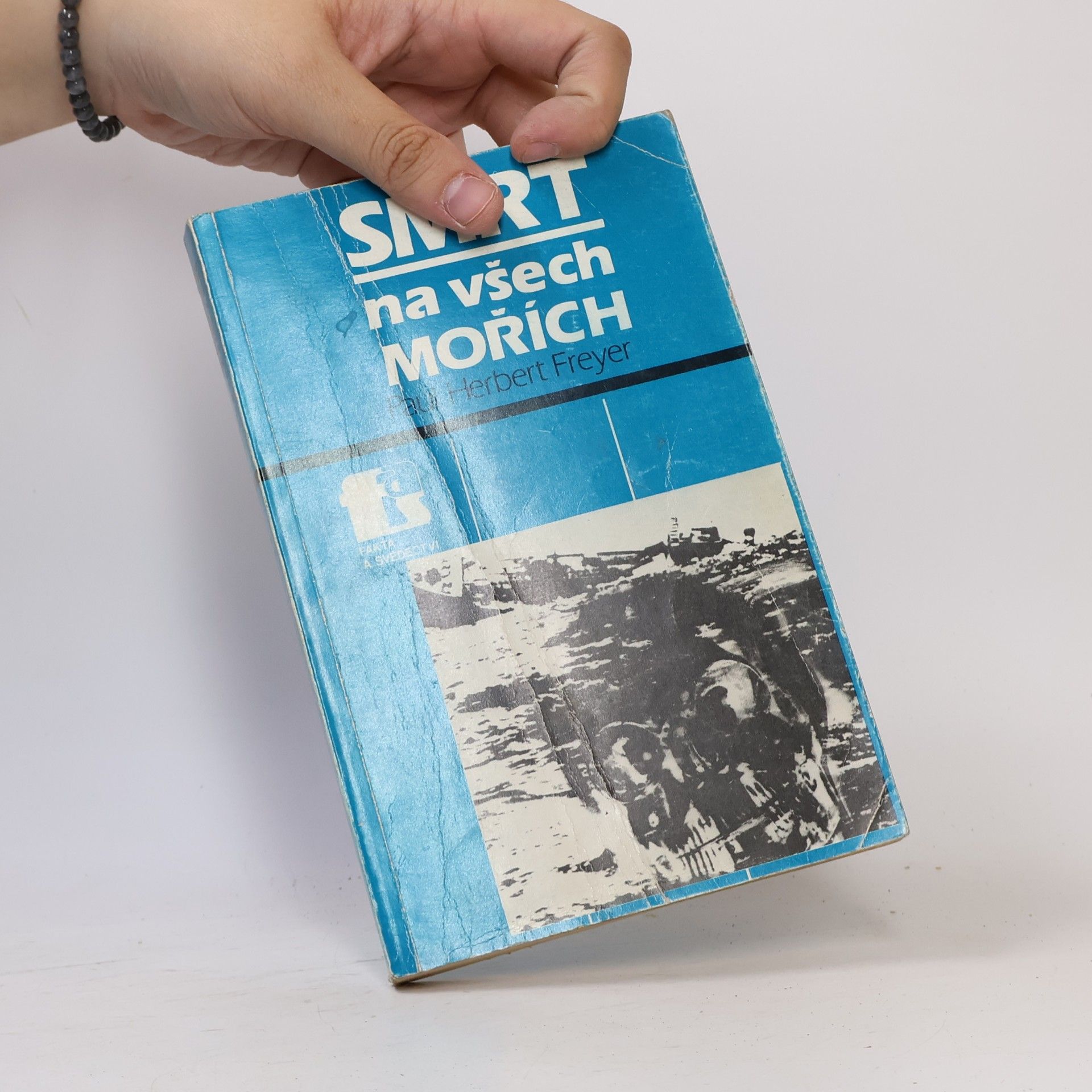 Paul Herbert Freyer Smrt na všech mořích