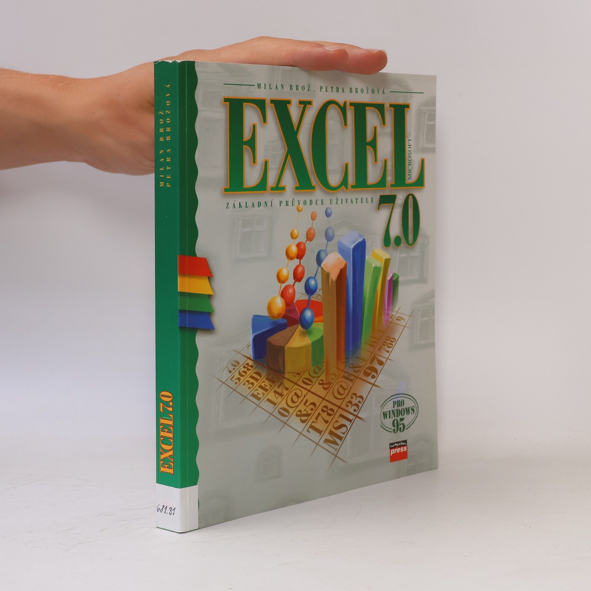 Milan Brož Excel 7.0 : Základní průvodce uživatele
