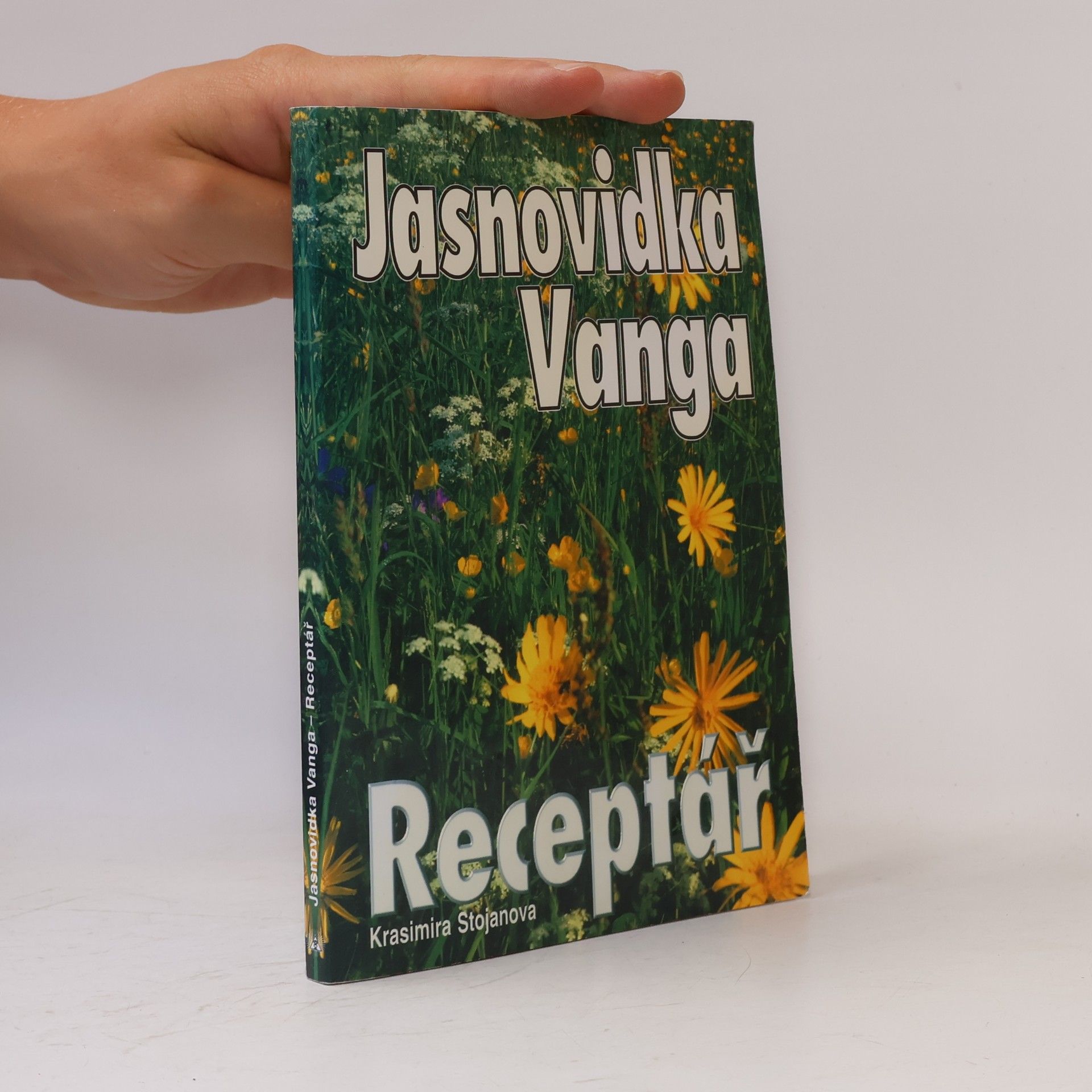 Krasimira Stojanova Jasnovidka Vanga. Receptář