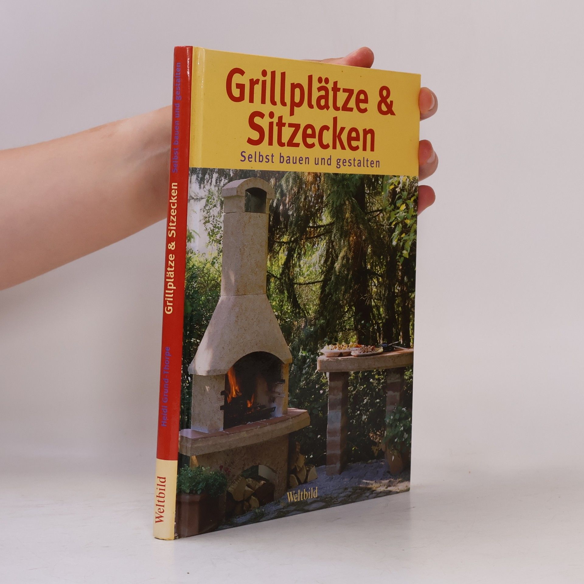 Heidi Grund Thorpe Grillplätze & Sitzecken selbst bauen und gestalten