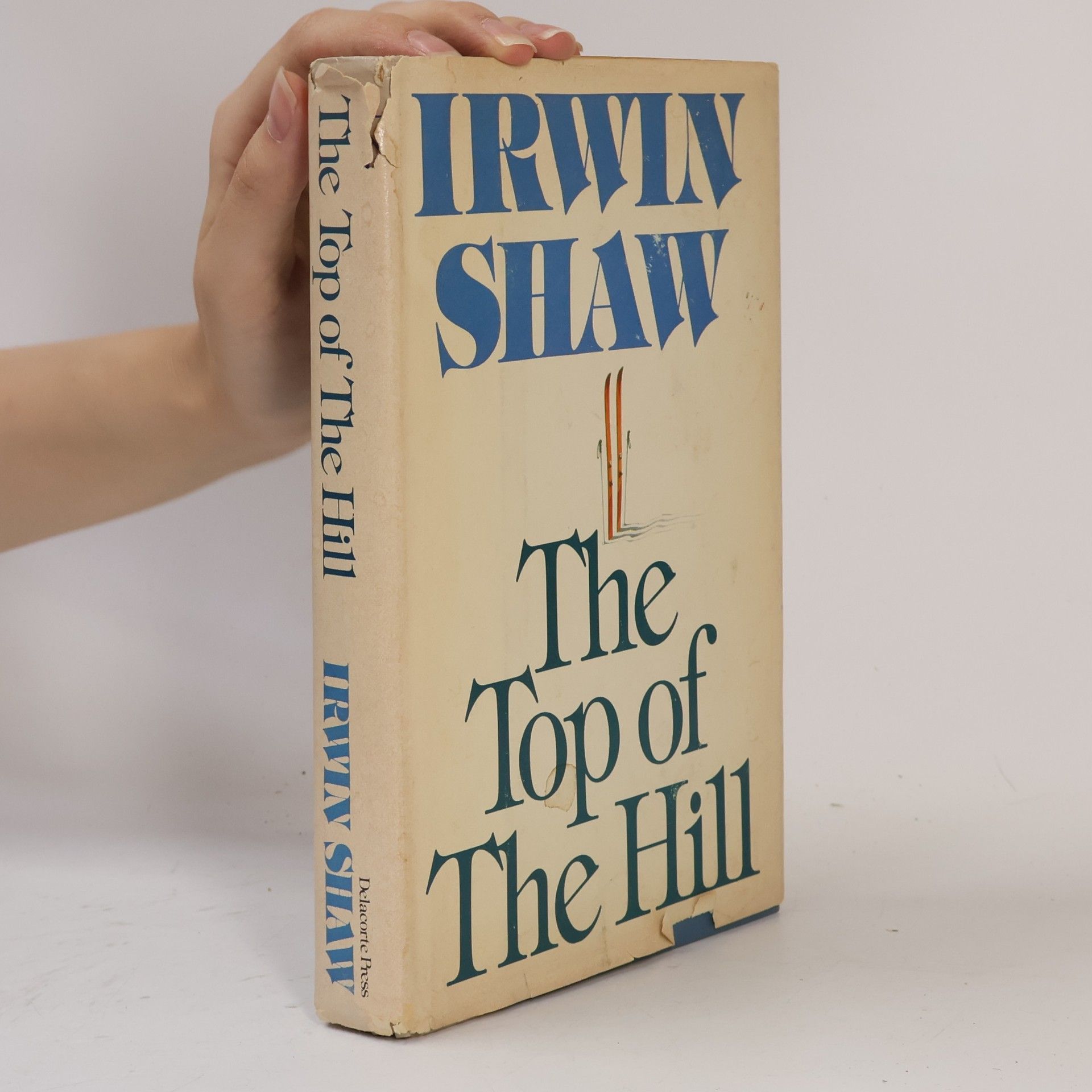 Irwin Shaw The Top of the Hill