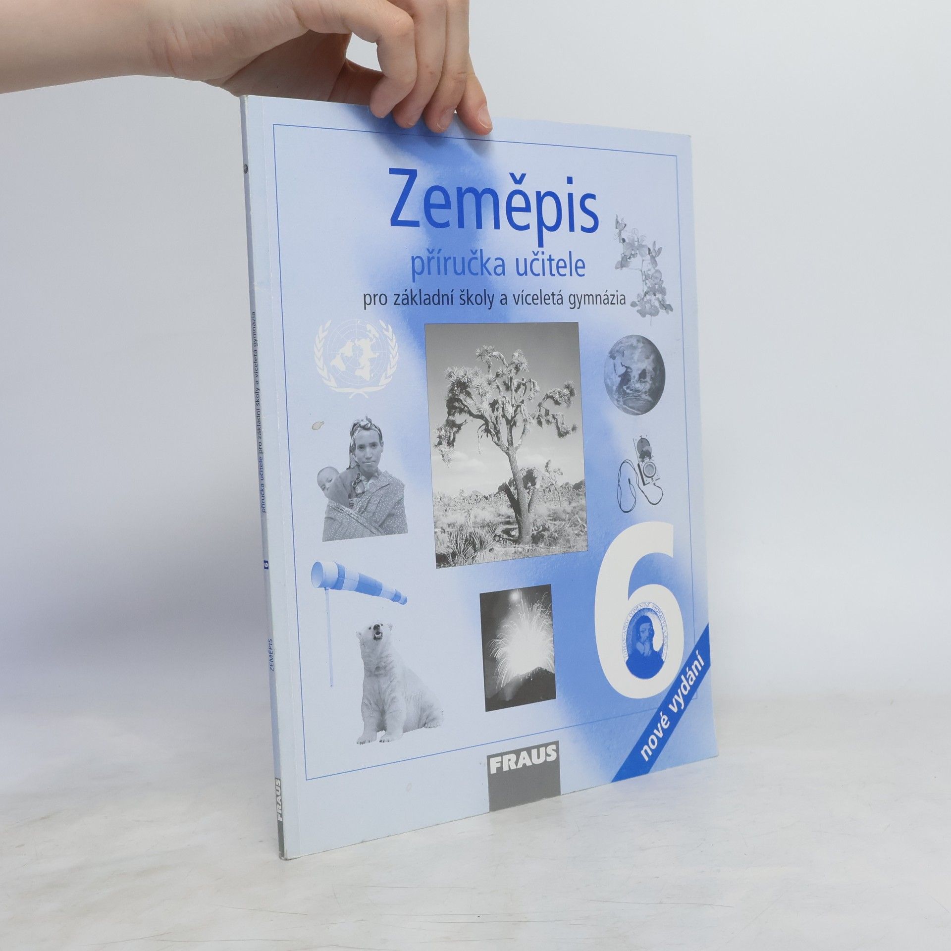 Alena Matušková Zeměpis 6 - Příručka učitele