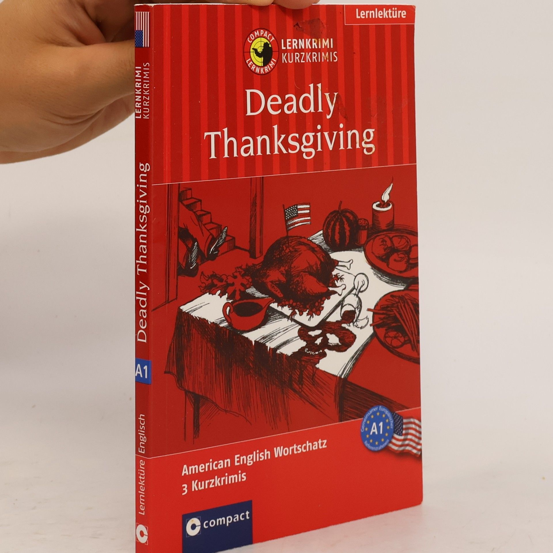 Beverly Pinheiro Lernkrimi Kurzkrimis - A1: Deadly Thanksgiving