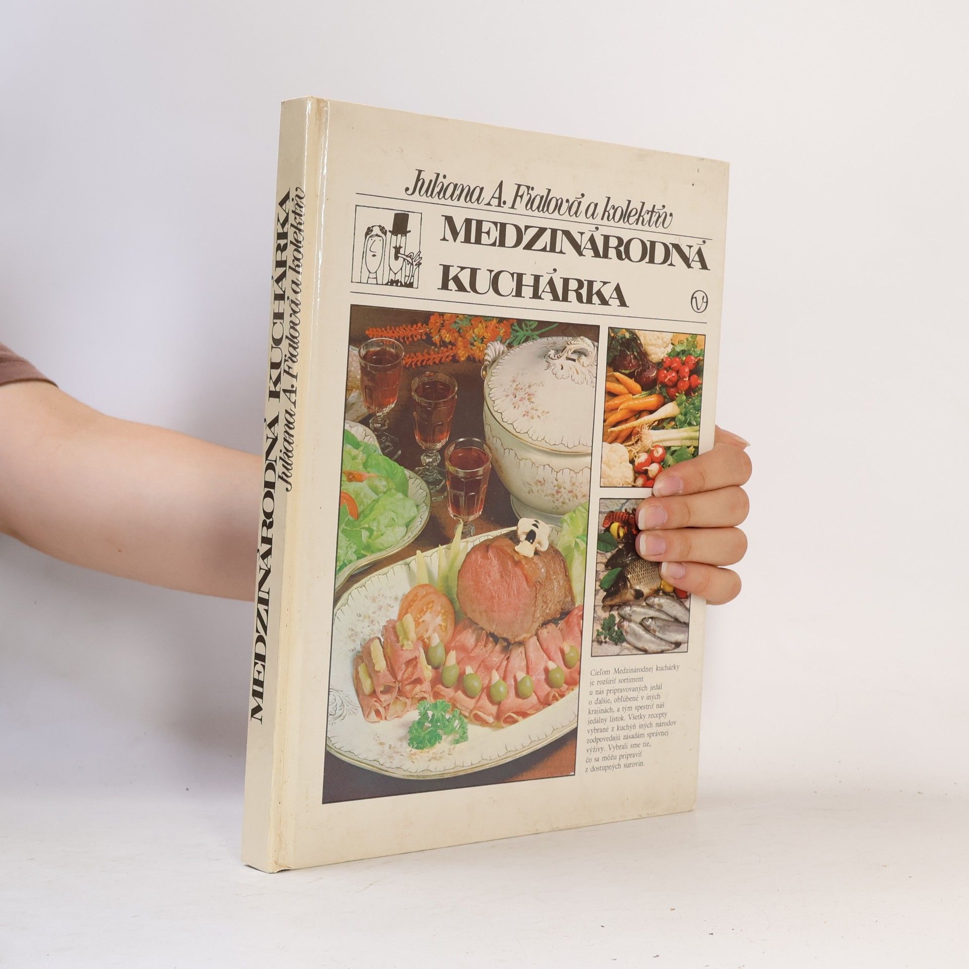 Juliana A. Fialová Medzinárodná kuchárka