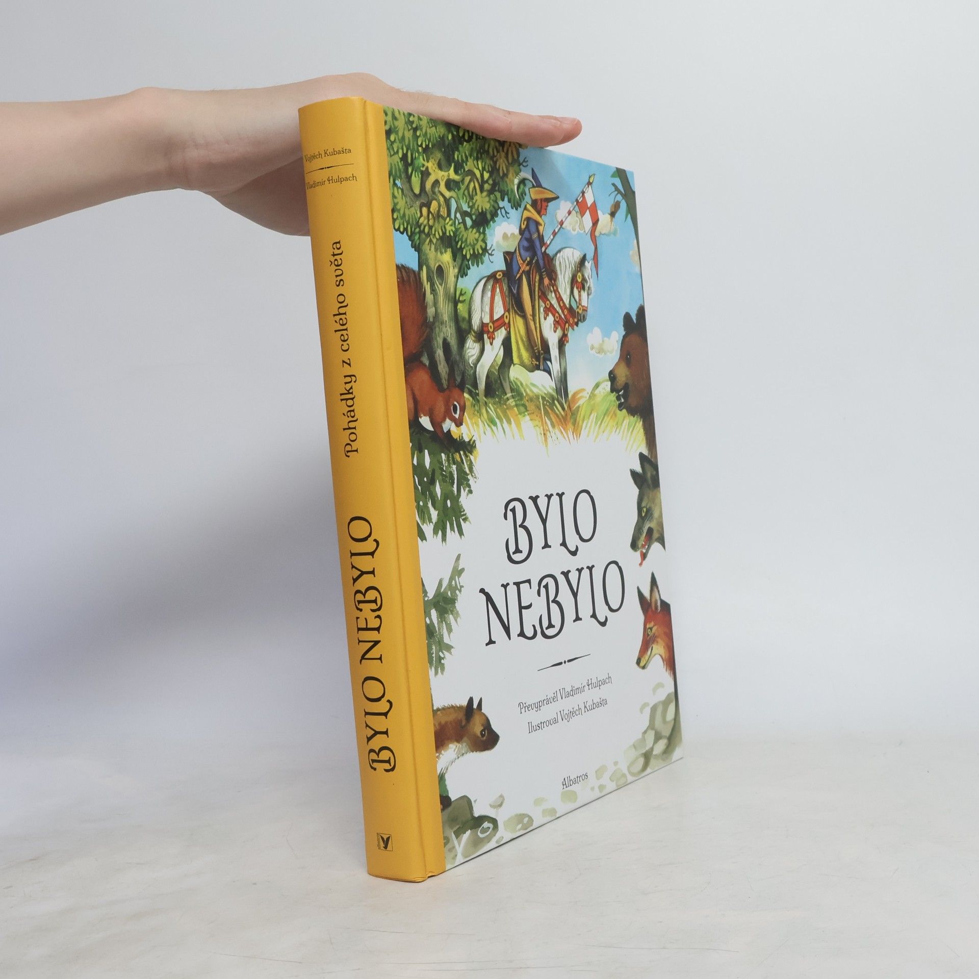 Bylo nebylo: Pohádky z celého světa