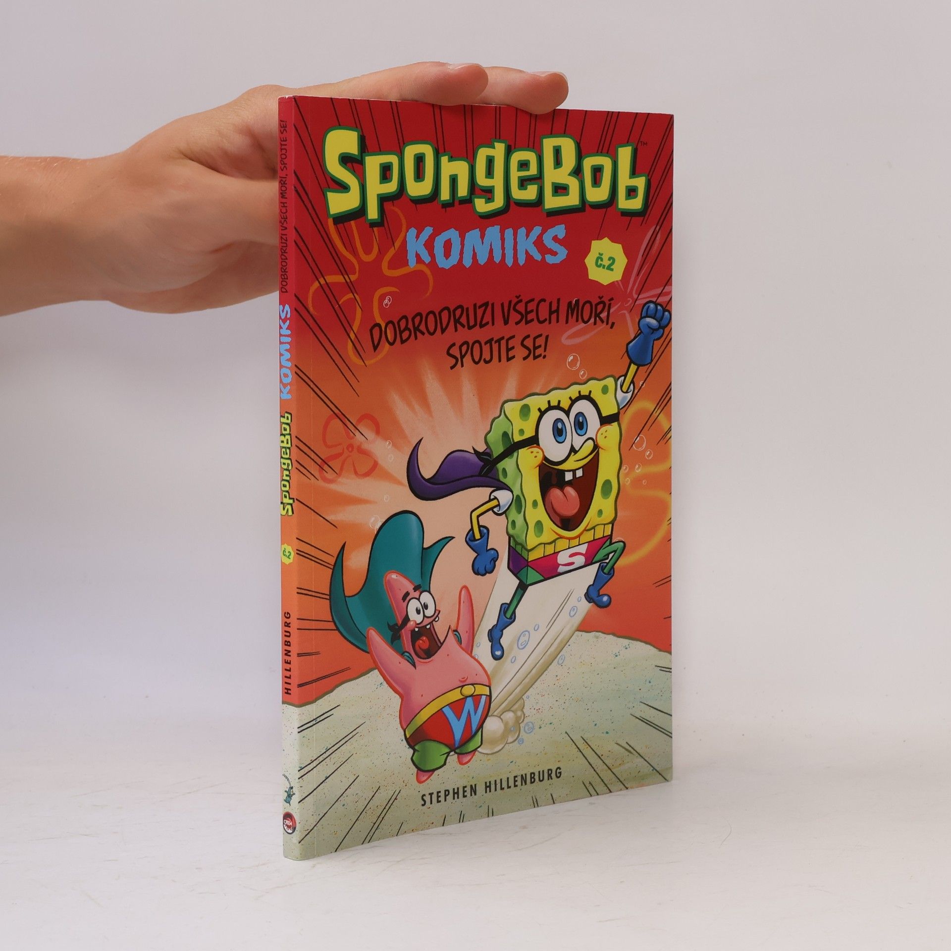 Stephen Hillenburg Dobrodruzi všech moří, spojte se!