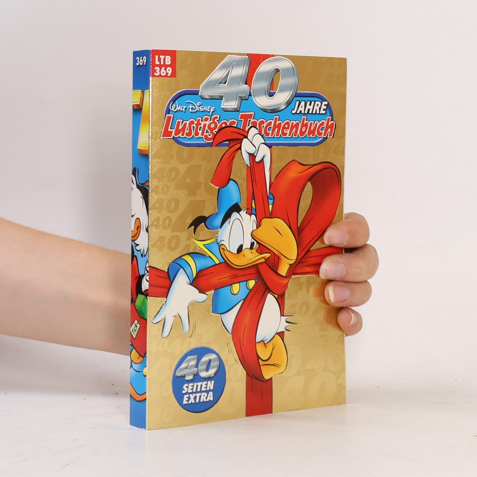 Walt Disney 40 Jahre Lustiges Taschenbuch 369.
