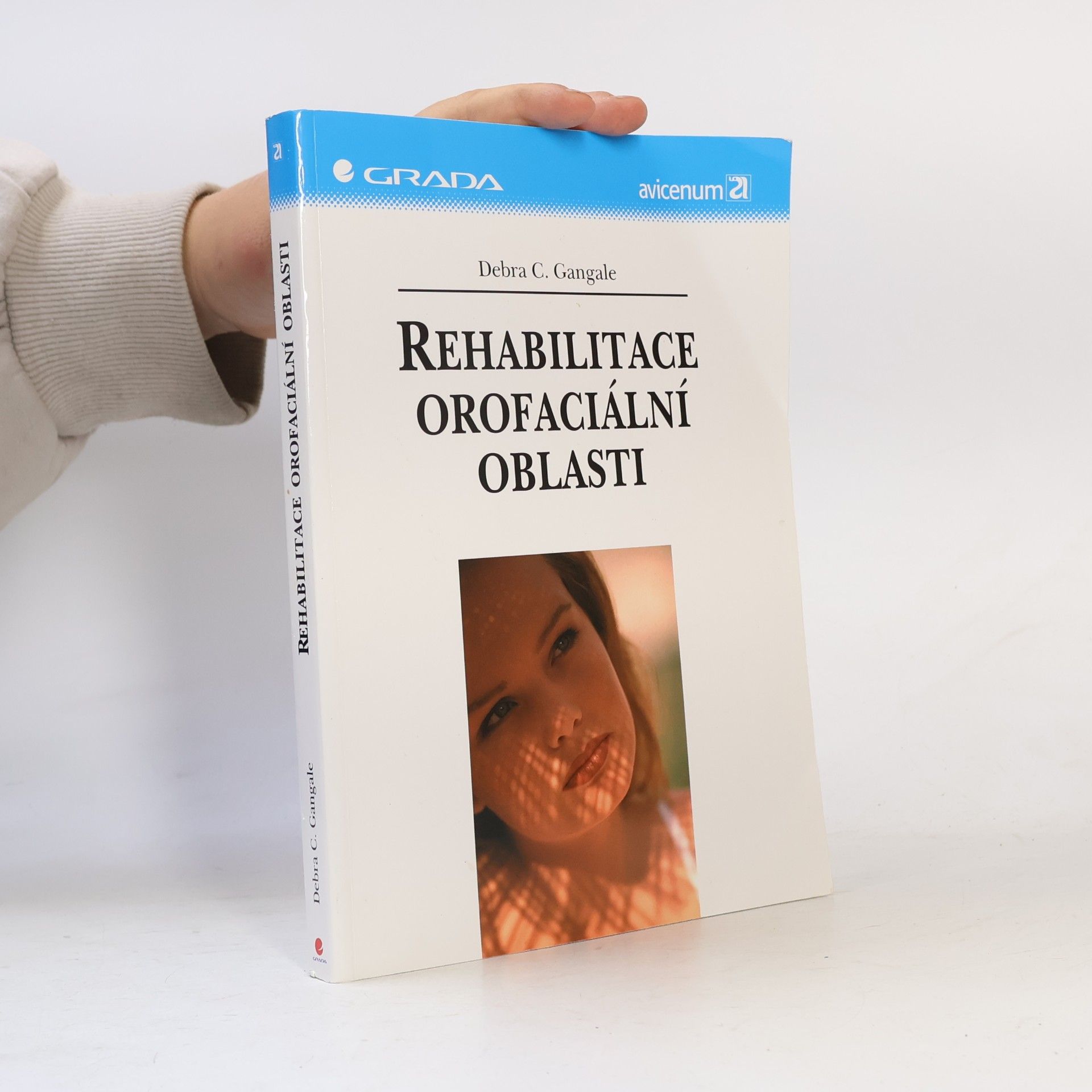 Debra C. Gangale Rehabilitace orofaciální oblasti